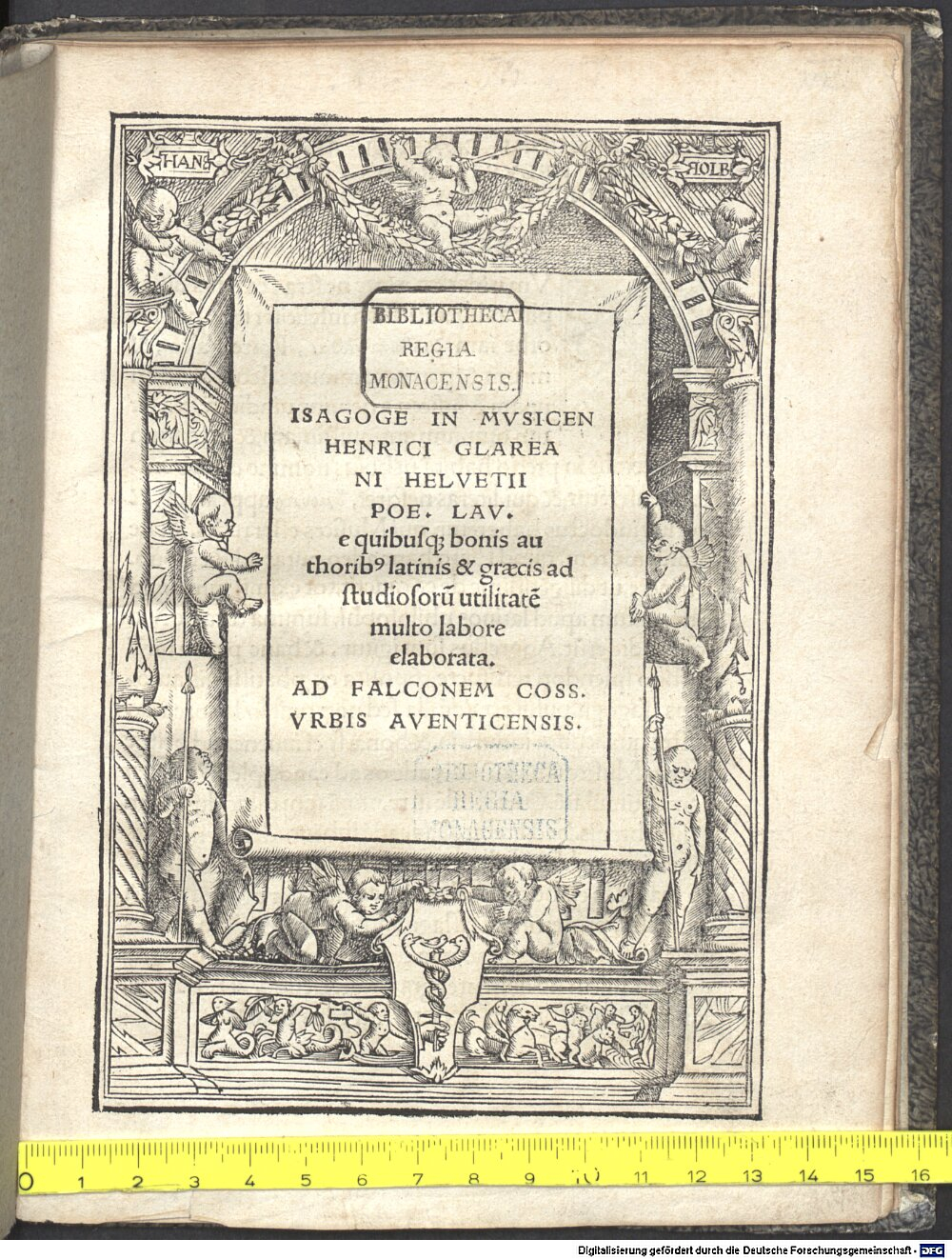 Glareanus, Henricus Loriti: Isagoge In Mvsicen Henrici Glareani Helvetii Poe. Lav. Basileae 1516 (4 Mus.th. 562)