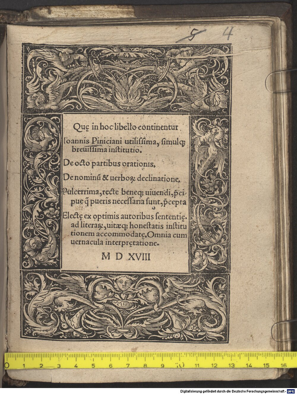 Pinicianus, Johann: Utilissima simulque brevissima institutio de octo partibus orationis ... Augusta 1518 (Res/4 A.lat.a. 609#Beibd.4)