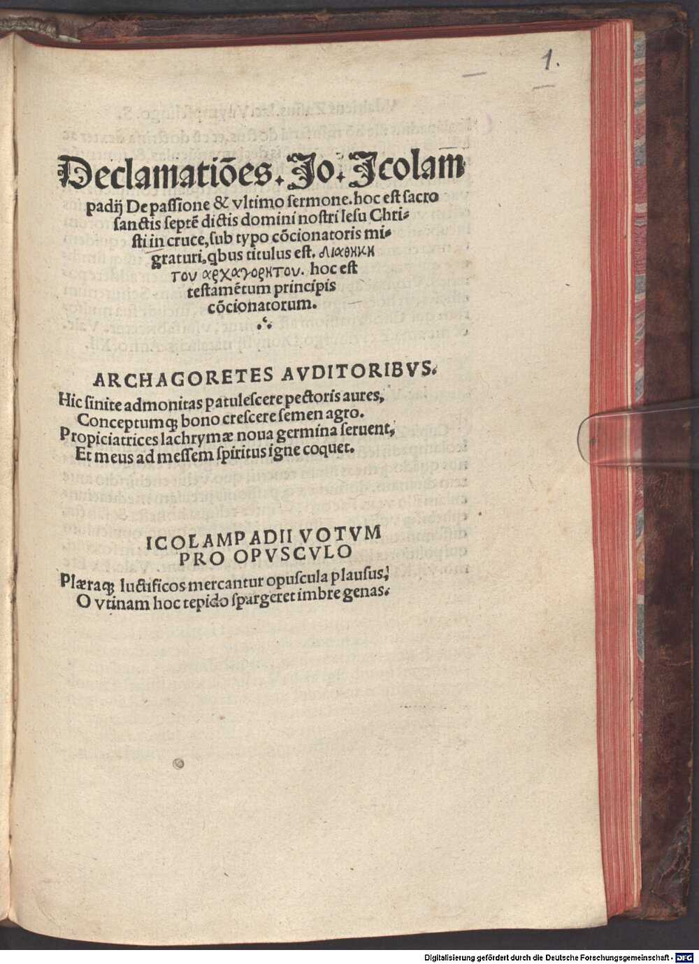 Oecolampadius, Johannes: Declamationes Io. Oecolampadii de passione et ultimo sermone Argentoratum 1512 (4 P.lat. 667#Beibd.1)
