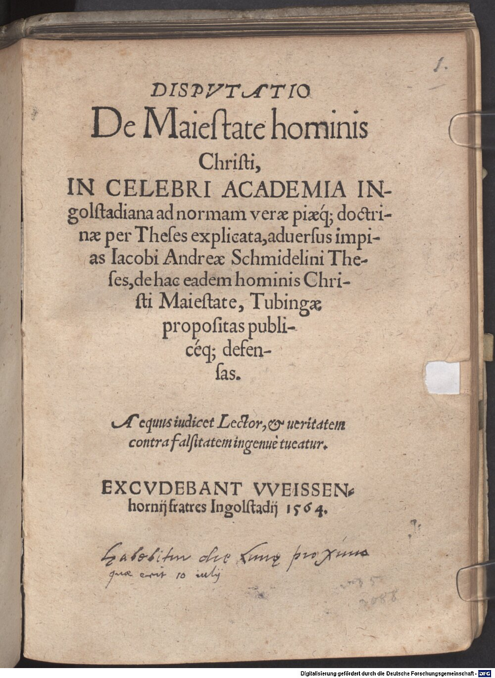 Andreä, Jacob: Dispvtatio De Maiestate hominis Christi Ingolstadij 1564 (Rar. 1657#Beibd.1)