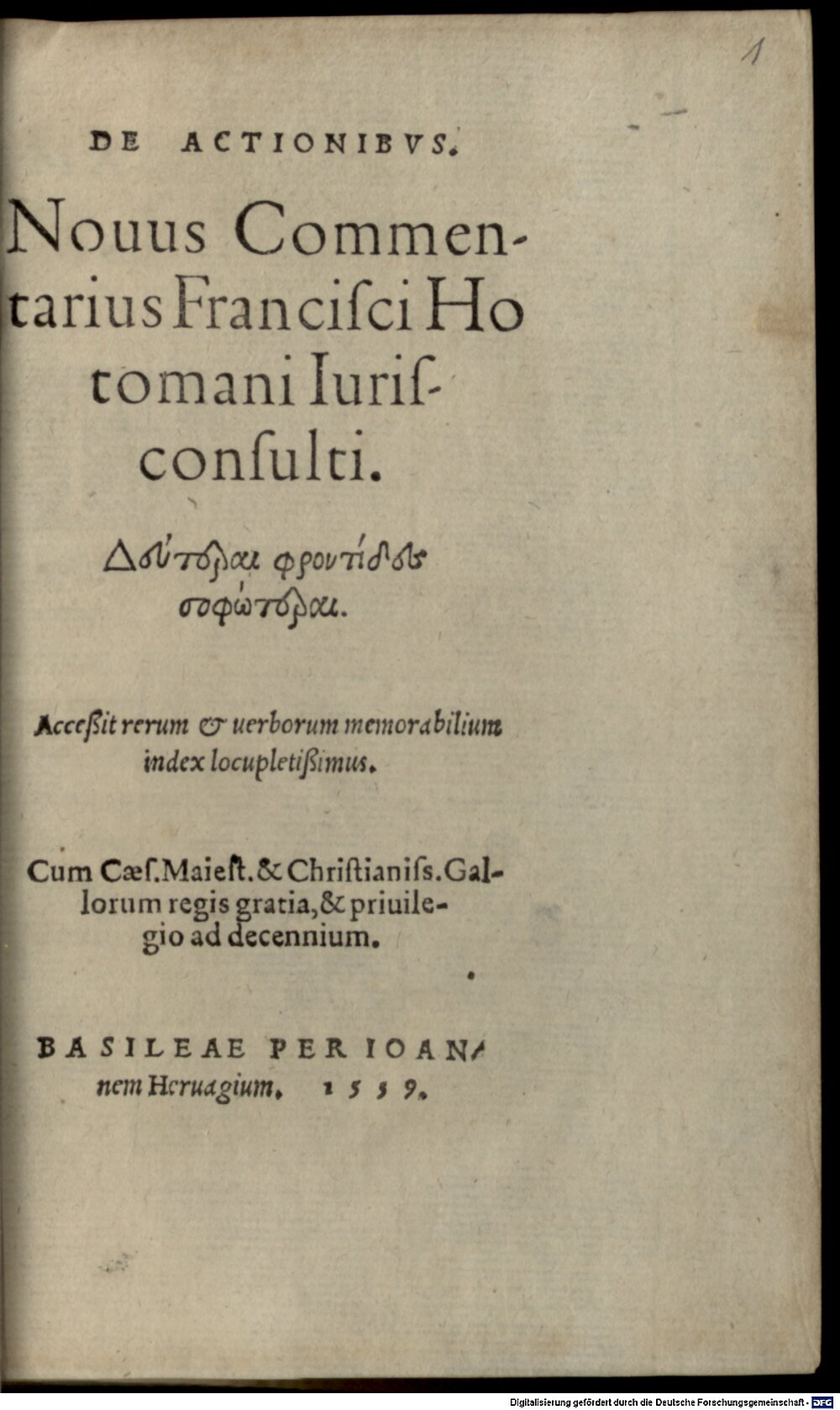 Hotman, François: Franc. Hotomani De Actionibus novus Commentarius Basilea 1559 (J.rom.c. 178#Beibd.1)