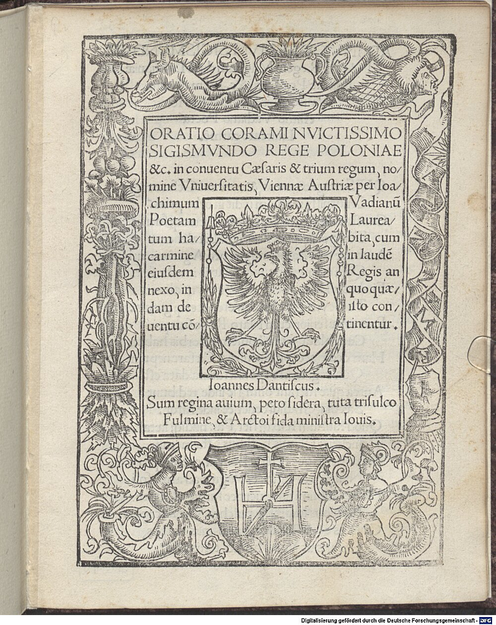 Vadianus, Joachim: Oratio coram invictissimo Sigismundo Rege Poloniae &c. Vienna 1515 (P.o.lat. 1681 u)