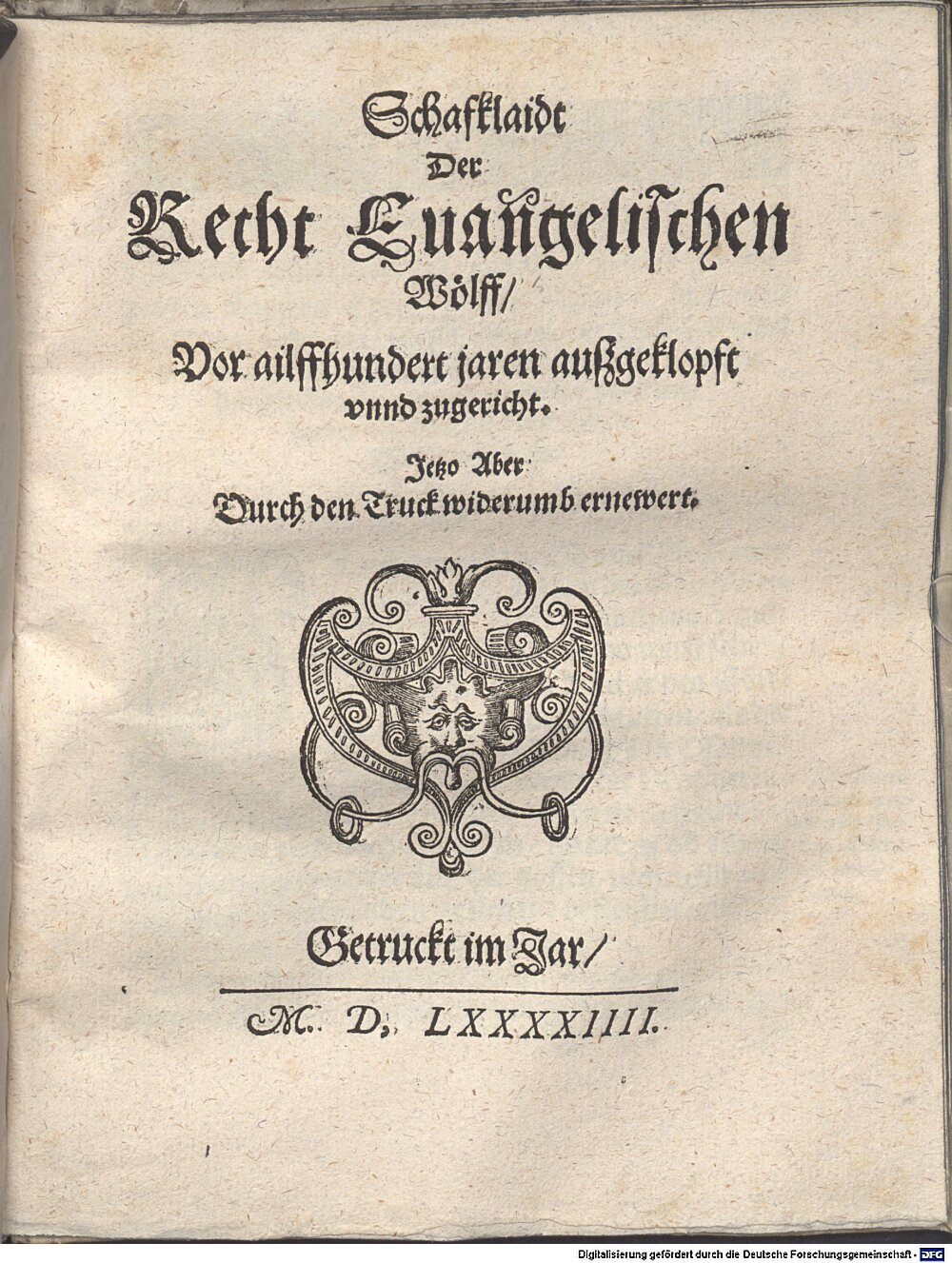 Vincentius <Lerinensis>: Schafklaidt der recht evangelischen Woelff Ingolstatt 1594 (4 Jes. 93#Beibd.6)