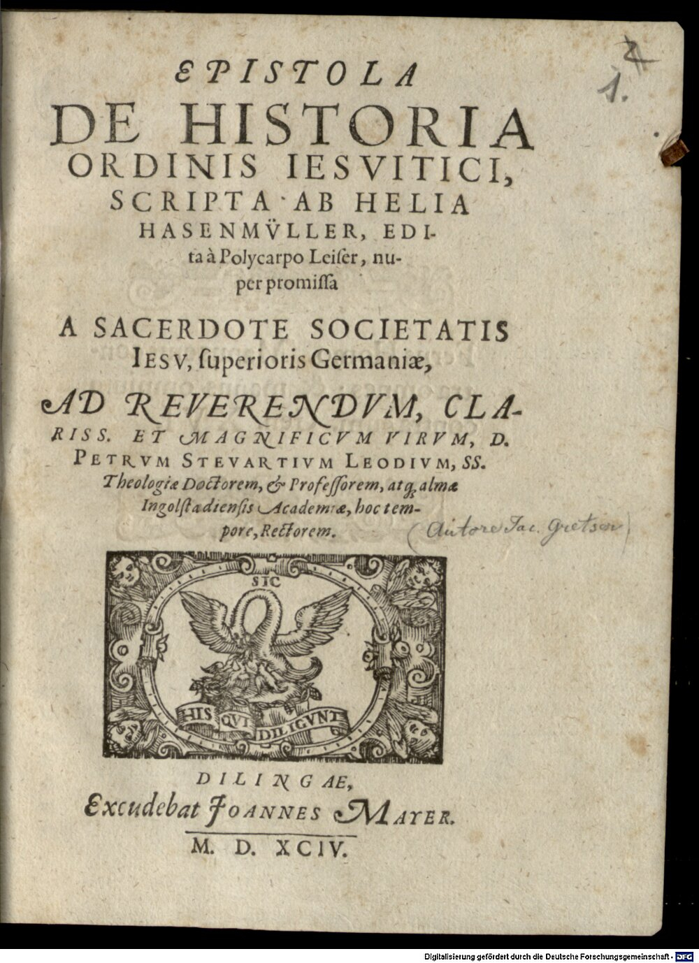 Gretser, Jacob: Epistola De Historia Ordinis Iesvitici Dilingae 1594 (Res/4 Jes. 161#Beibd.1)