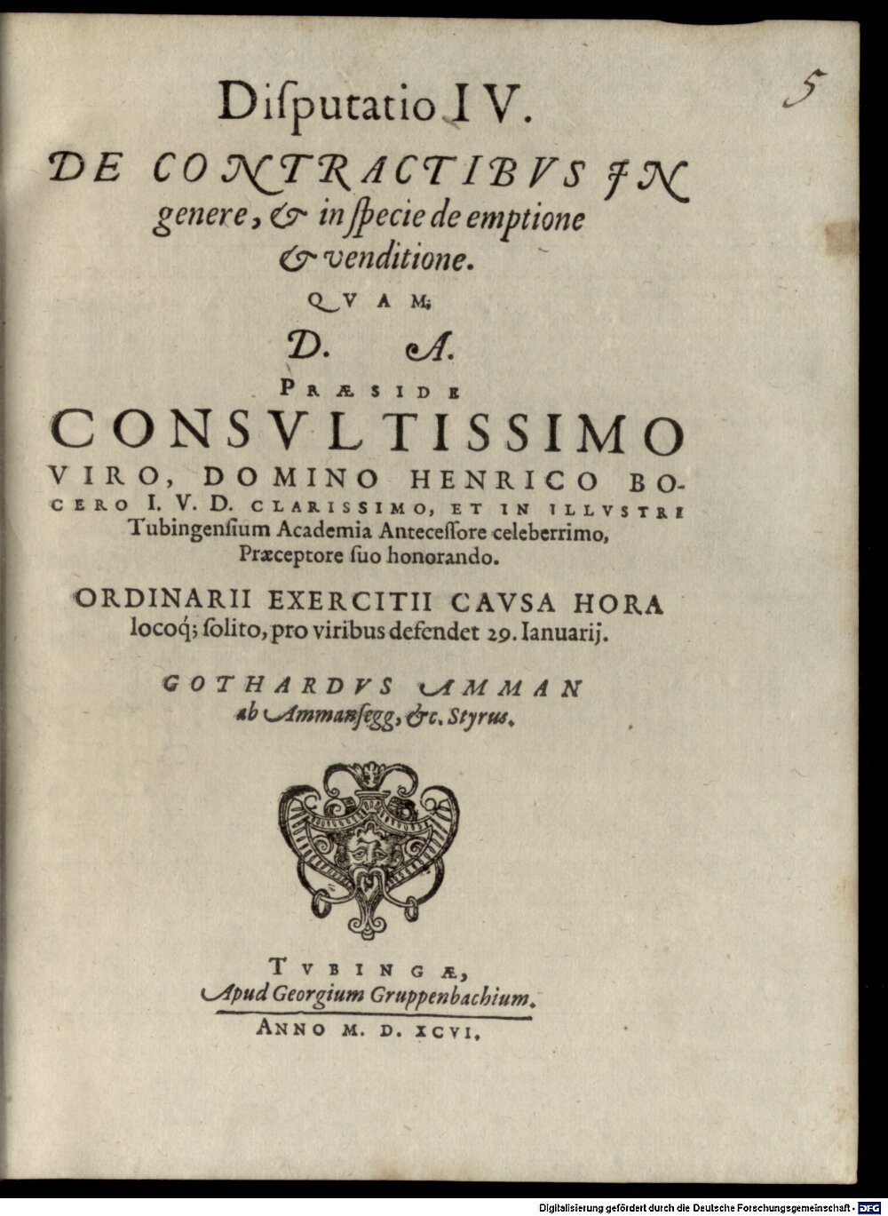 Bocer, Heinrich: Classis I. disp. IV. de contractibus in genere, et in specie de emptione et venditione Tubinga 1596 (4 Diss. 1293#Beibd.5)
