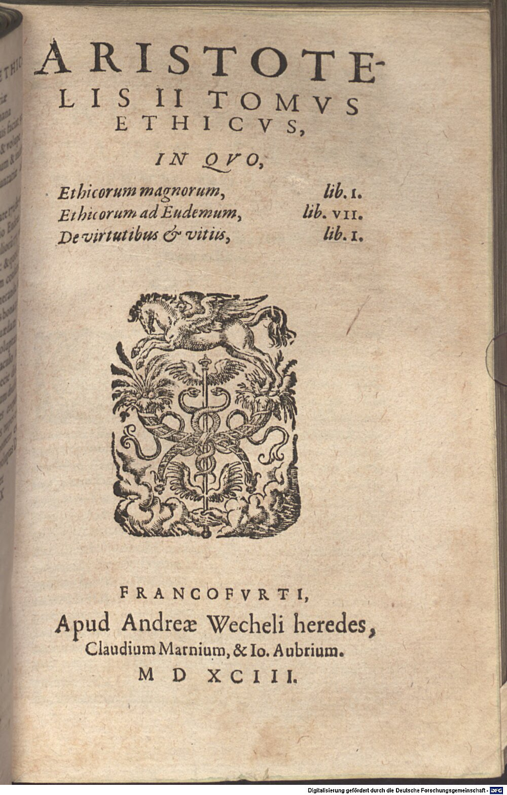 Aristoteles: Aristotelis Operum, quotquot extant, Latina editio Francofvrti 1593 (A.gr.b. 542-3,1/3#2)