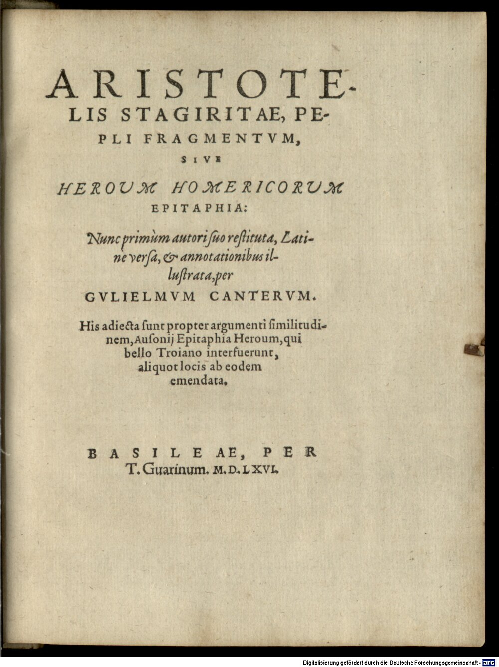 Aristoteles: Aristotelis Stagiritae, Pepli Fragmentvm, Sive Heroum Homericorum Epitaphia Basileae 1566 (4 A.gr.a. 234#Beibd.1)
