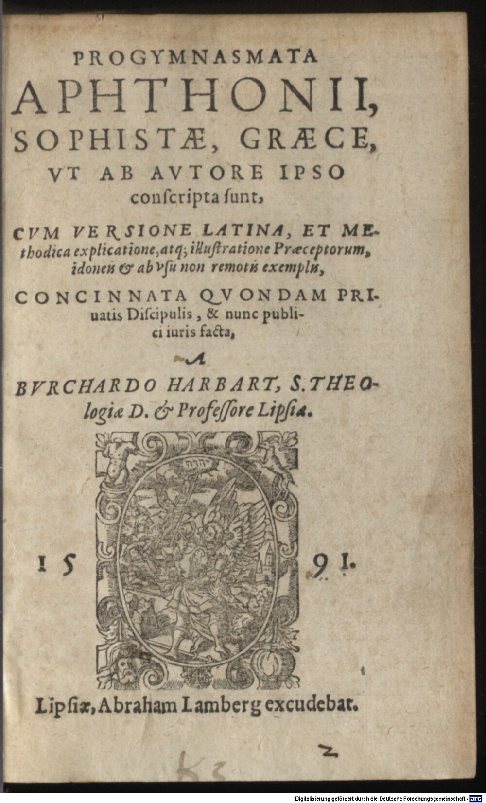 Aphthonius <Antiochenus>: Progymnasmata Lipsia 1591 (A.gr.b. 406#Beibd.2)