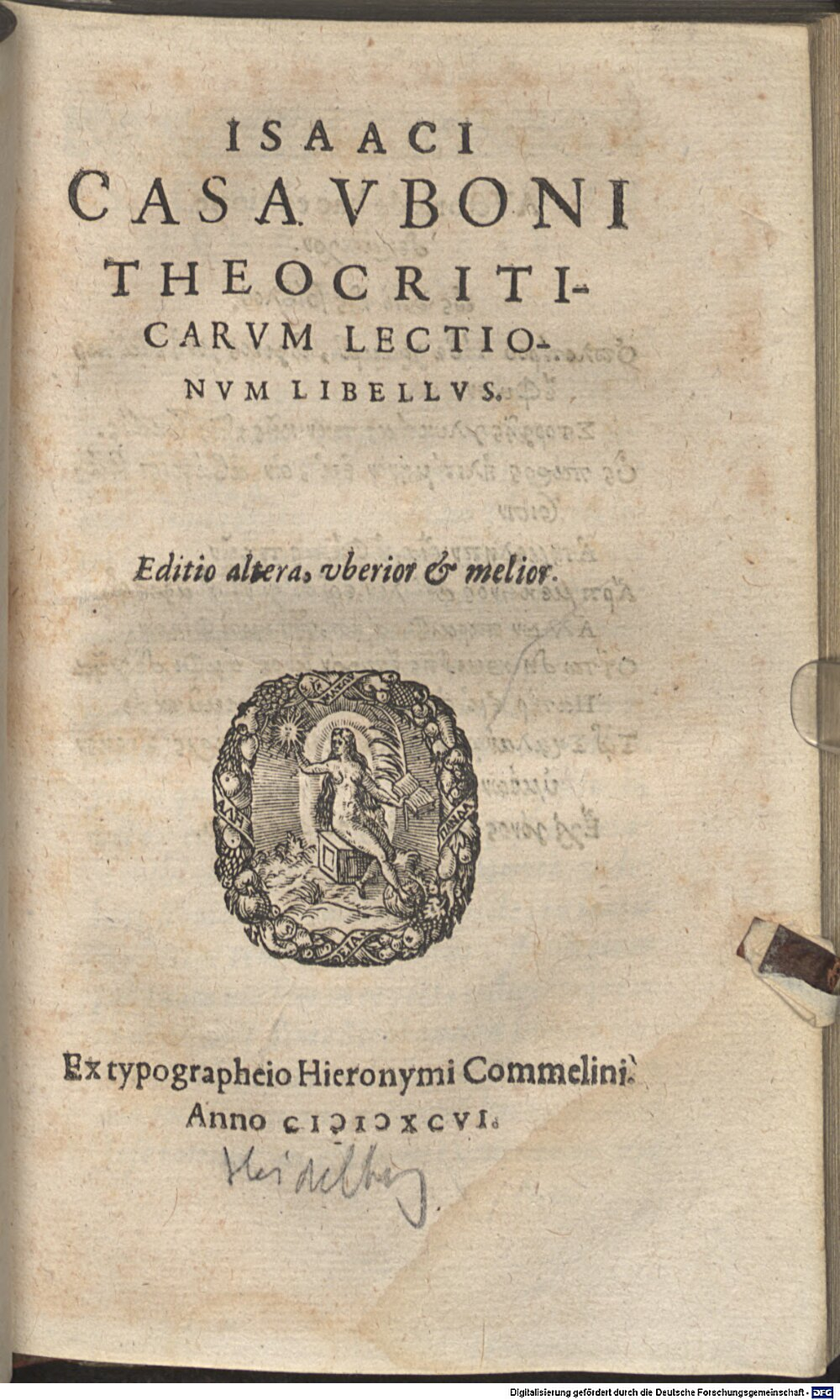 Casaubon, Isaac: Theocriticarum lectionum libellus Heidelberga 1596 (A.gr.b. 2562#Beibd.3)