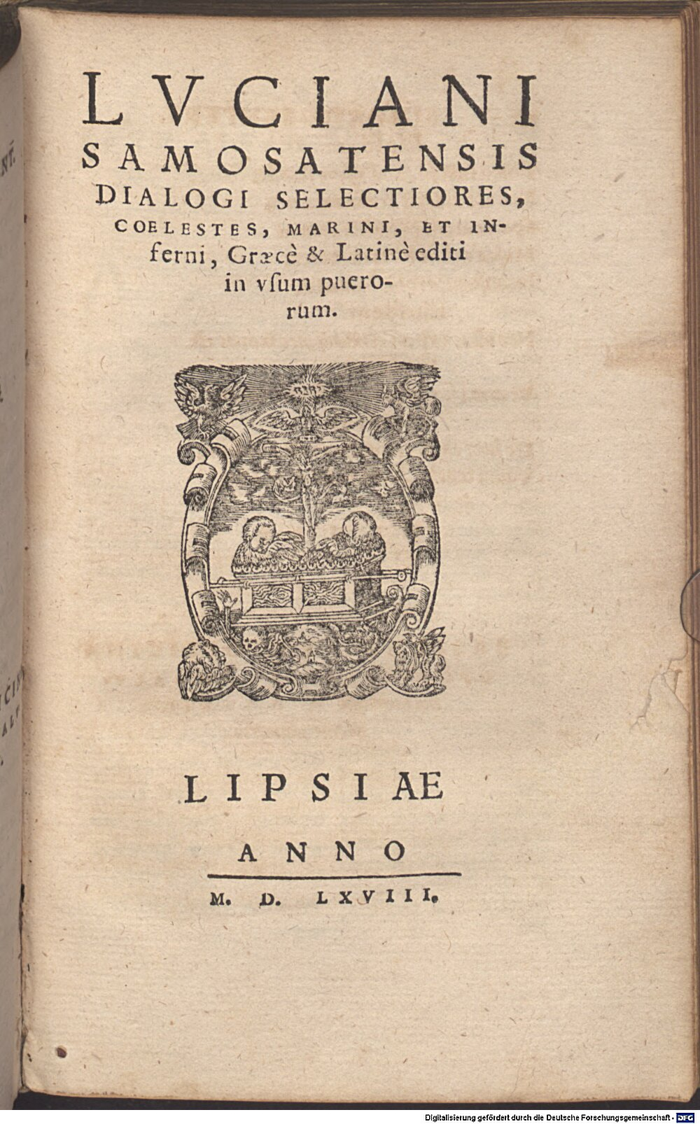 Lucianus <Samosatensis>: Dialogi selectiores coelestes, marini et inferni Lipsia 1568 (A.gr.c. 17 b#Beibd.1)