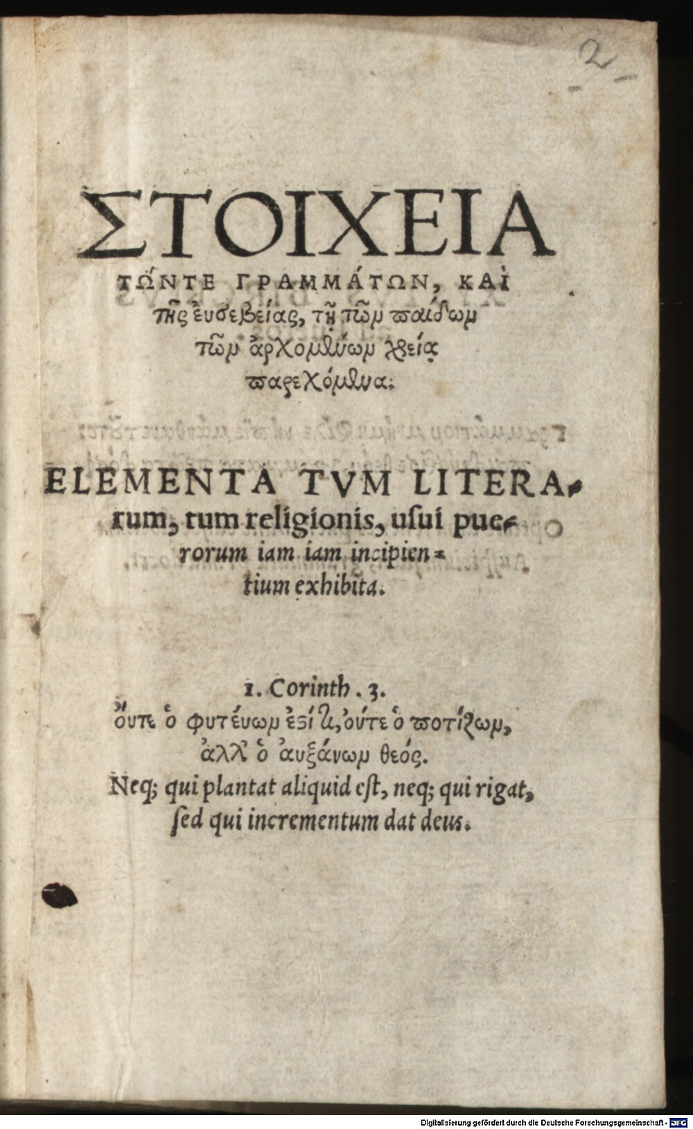 Birck, Sixt: Elementa, tum literarum, tum religionis Augusta Vindelicorum 1536 (A.gr.b. 3085#Beibd.2)