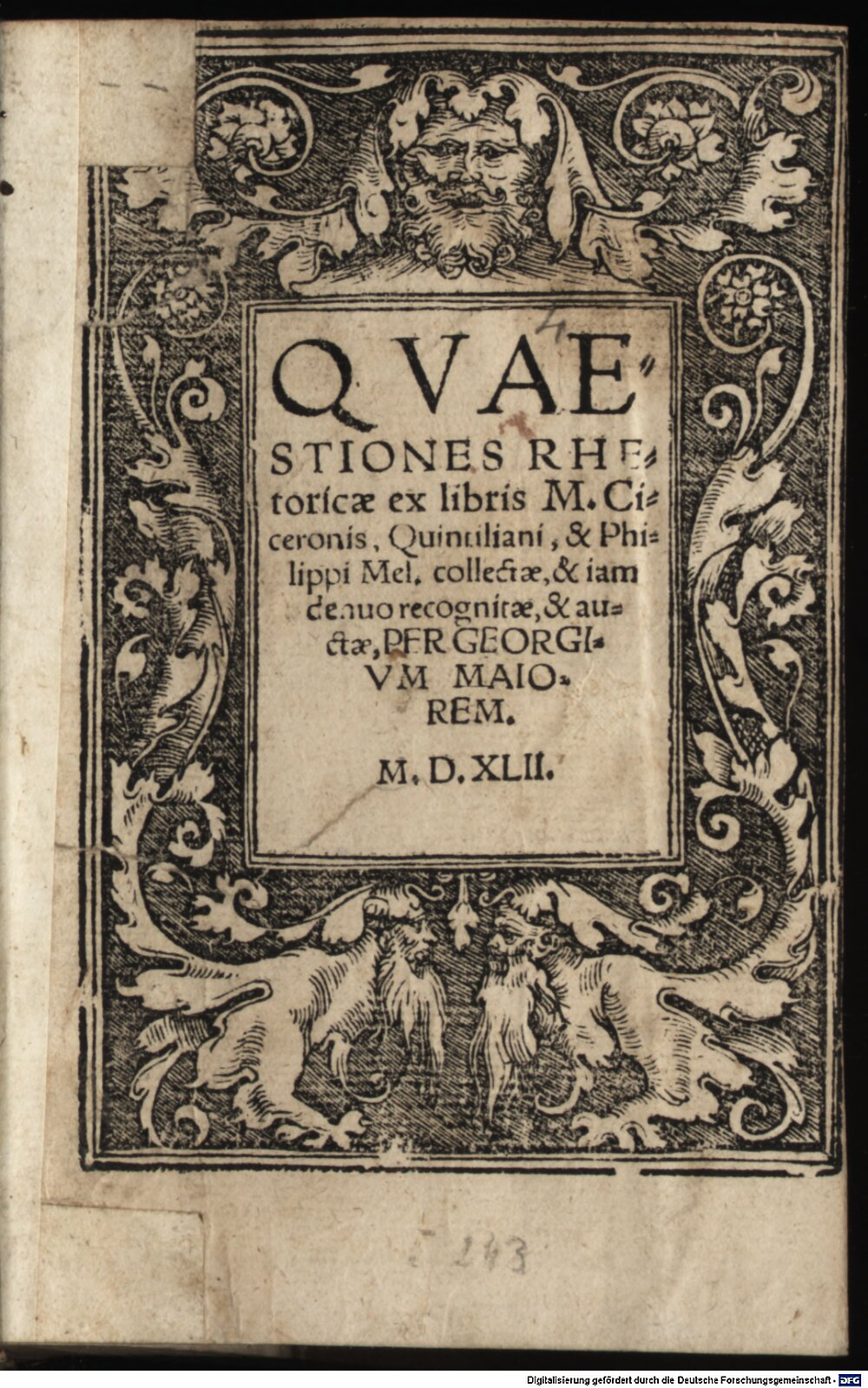 Maior, Georg: Quaestiones rhetoricae ex Cicerone, Quintiliano Augusta Vindelicorum 1542 (A.gr.b. 3085#Beibd.4)
