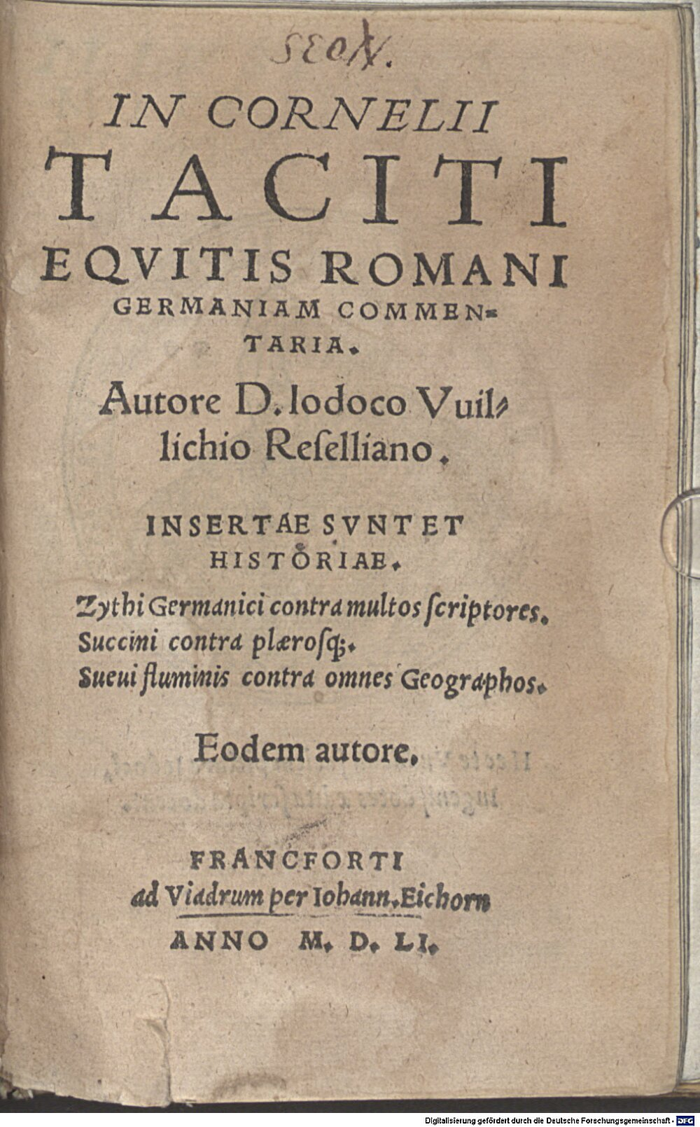 Willich, Jodocus: In Cornelii Taciti Equitis Romani Germaniam Commentaria Francforti ad Viadrum 1551 (A.lat.a. 2523#Beibd.2)