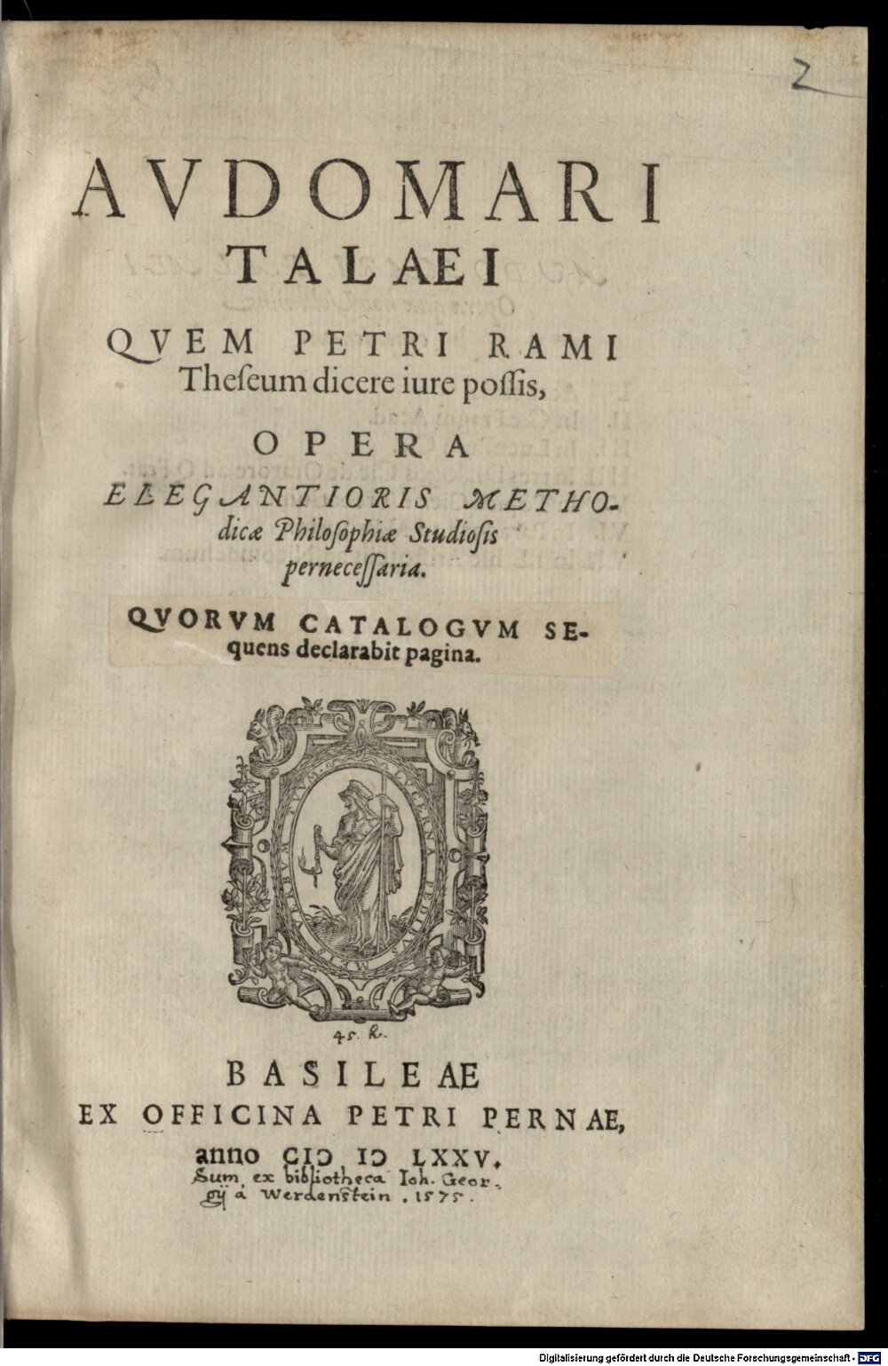 Talon, Omer: Avdomari Talaei Qvem Petri Rami Theseum dicere iure possis, Opera Basileae 1575 (4 A.lat.b. 242#Beibd.1)