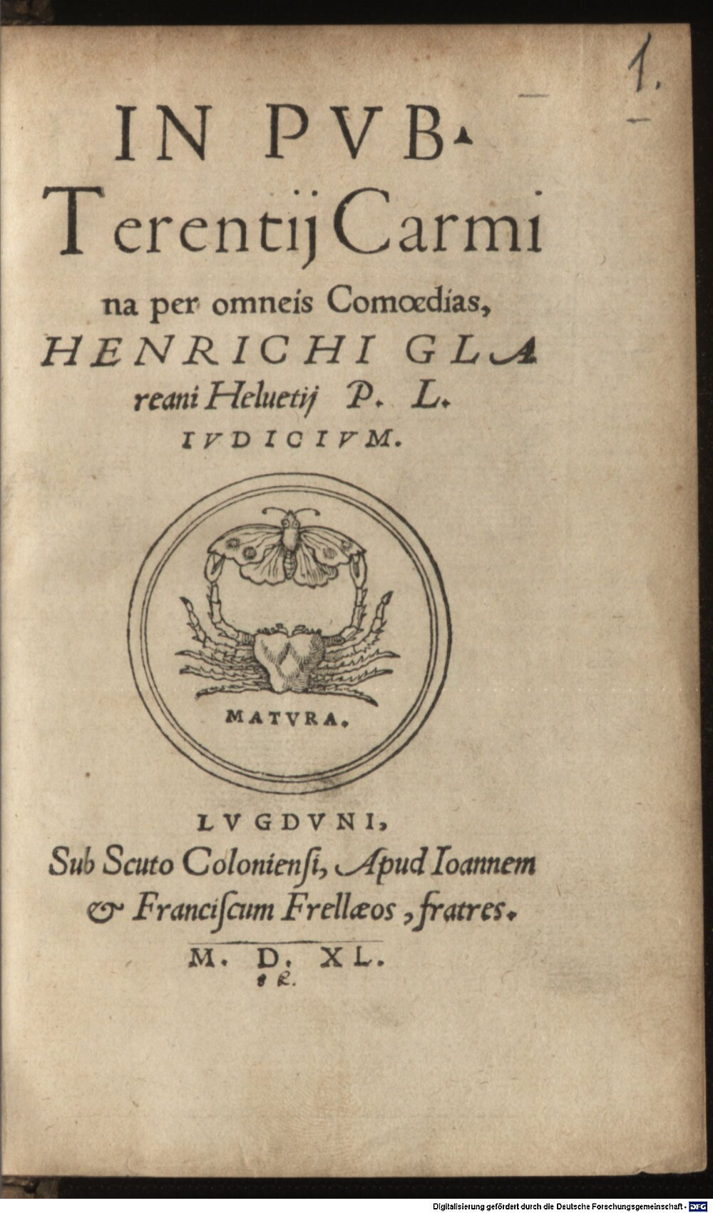 Glareanus, Henricus Loriti: In Pub. Terentii carmina per omneis comoedias ... iudicium Lugdunum 1540 (A.lat.a. 1867#Beibd.1)