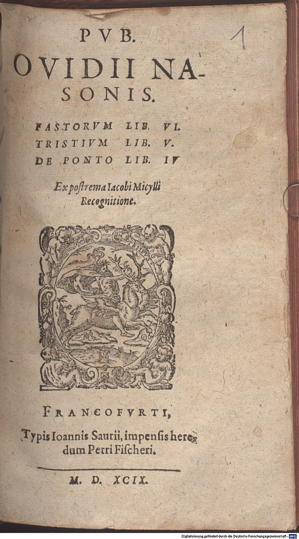 Ovidius Naso, Publius: Pvb. Ovidii Nasonis Fastorvm Lib. VI Francofvrti 1599 (A.lat.a. 1007#Beibd.1)