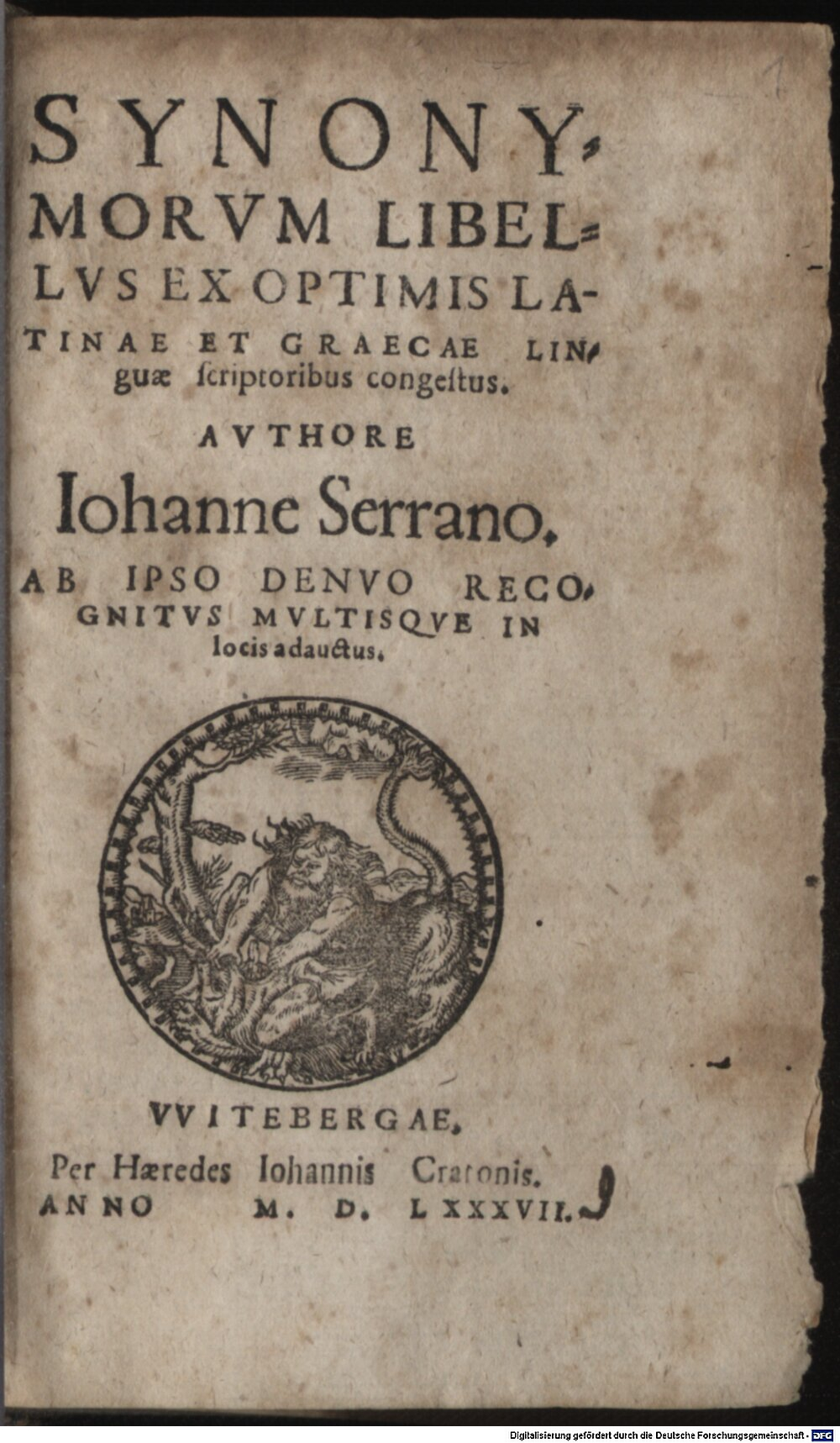 Serranus, Johannes: Synonymorum libellus Witeberga 1587 (A.lat.b. 678 m#Beibd.1)