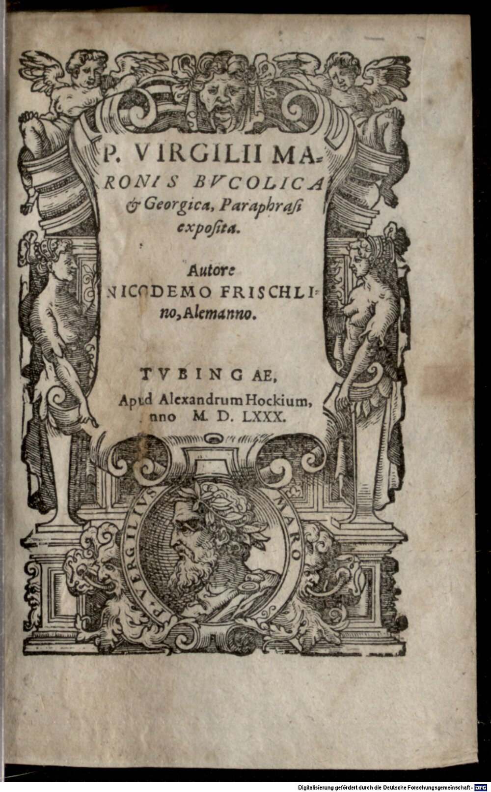 Vergilius Maro, Publius: Bucolica et Georgica Tubinga 1580 (A.lat.a. 2473#Beibd.1)