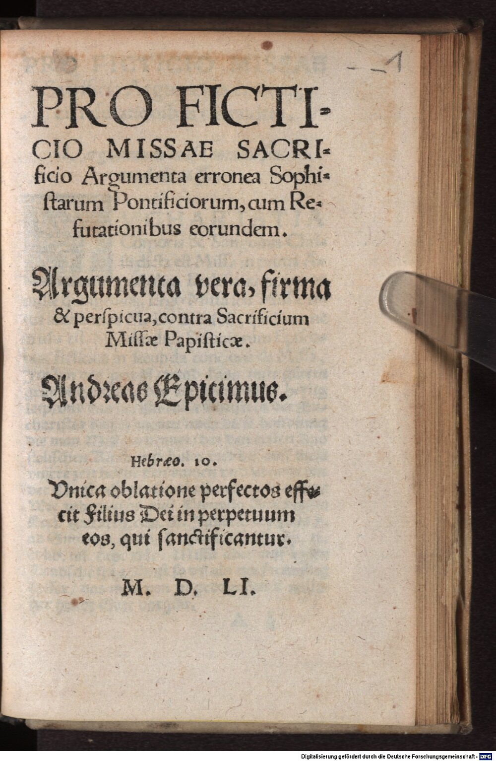 Beyer, Hartmann: Pro ficticio missae sacrificio argumenta erronea Sophistarum Pontificiorum Magdeburgum 1551 (Asc. 2227#Beibd.1)