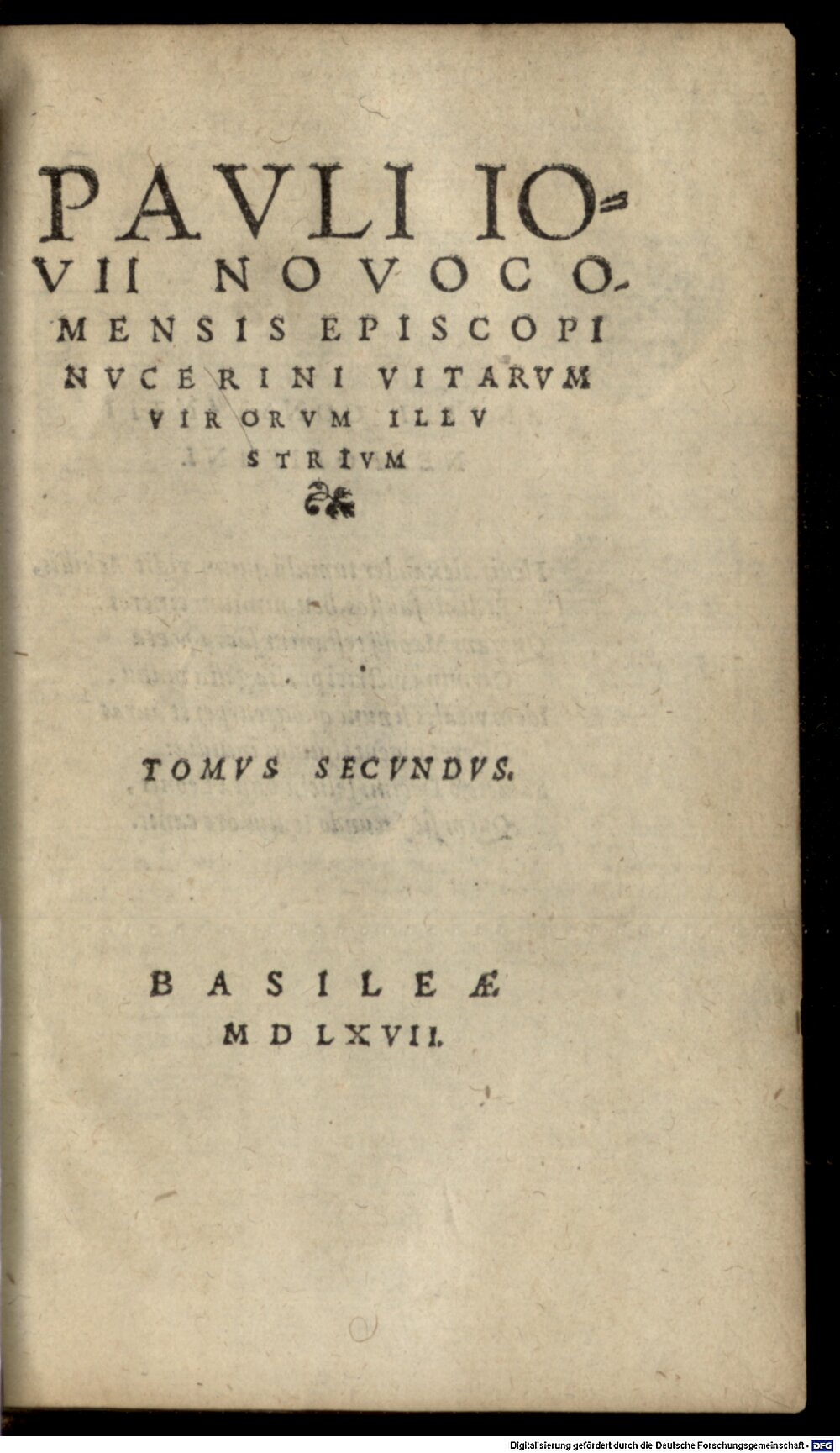 Giovio, Paolo: Pavli Iovii Novocomensis Episcopi Nvcerini Illvstrium Virorvm Vitae Basileae (1567) (Biogr.c. 180 d-1/2#2)