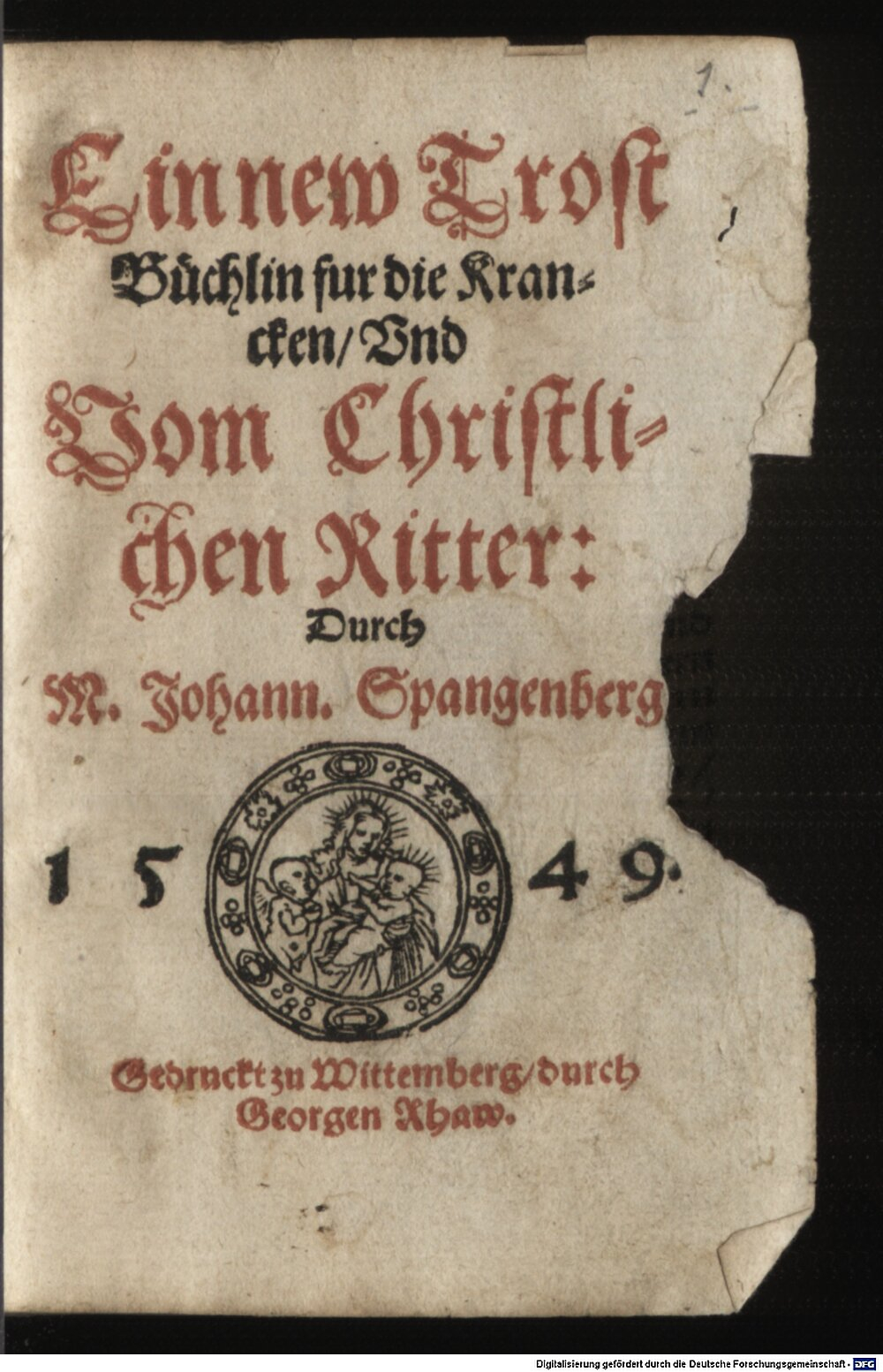 Spangenberg, Johann: Trostbüchlein für die Kranken Wittenberg 1549 (Asc. 2457#Beibd.1)