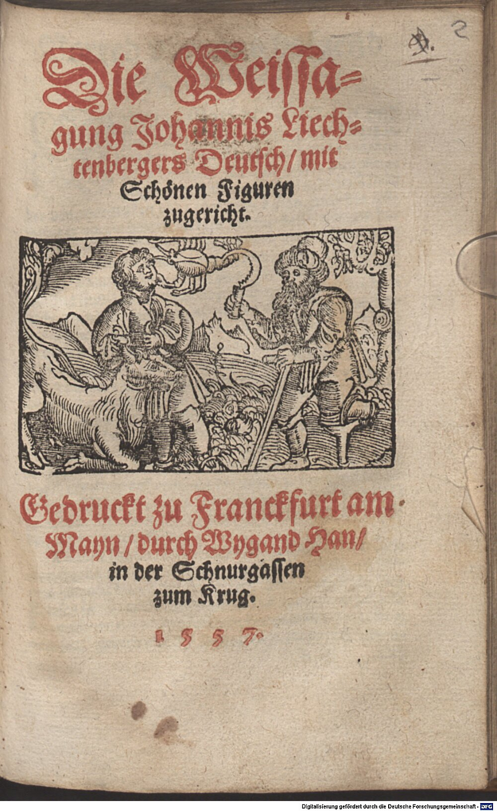 Lichtenberger, Johannes: Die Weissagung Johannis Liechtenbergers Franckfurt am Mayn 1557 (Asc. 2458#Beibd.2)
