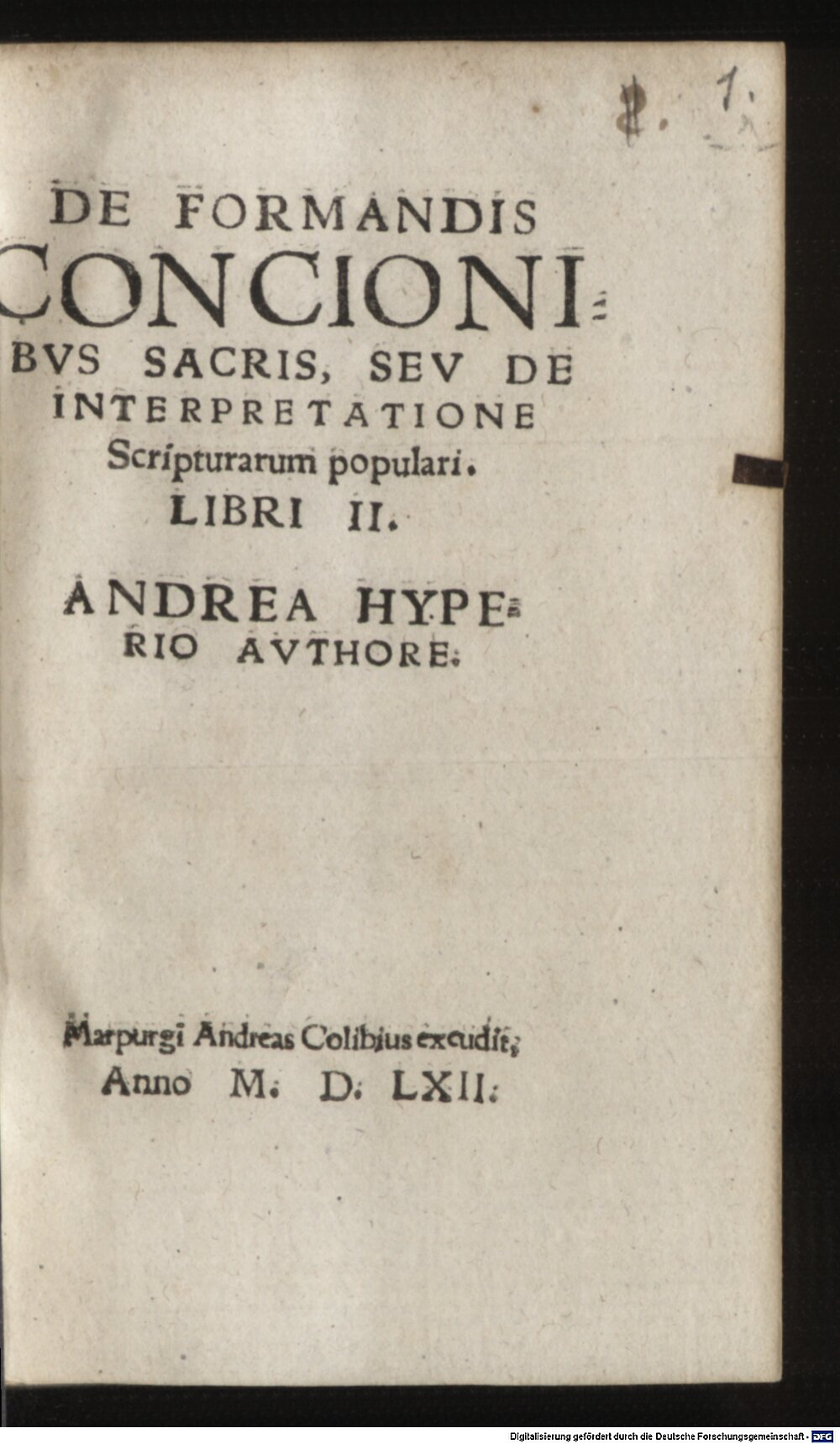 Hyperius, Andreas: De formandis concionibus sacris, seu de interpretatione scriptuarum populari Marpurgum 1562 (Asc. 2486#Beibd.1)