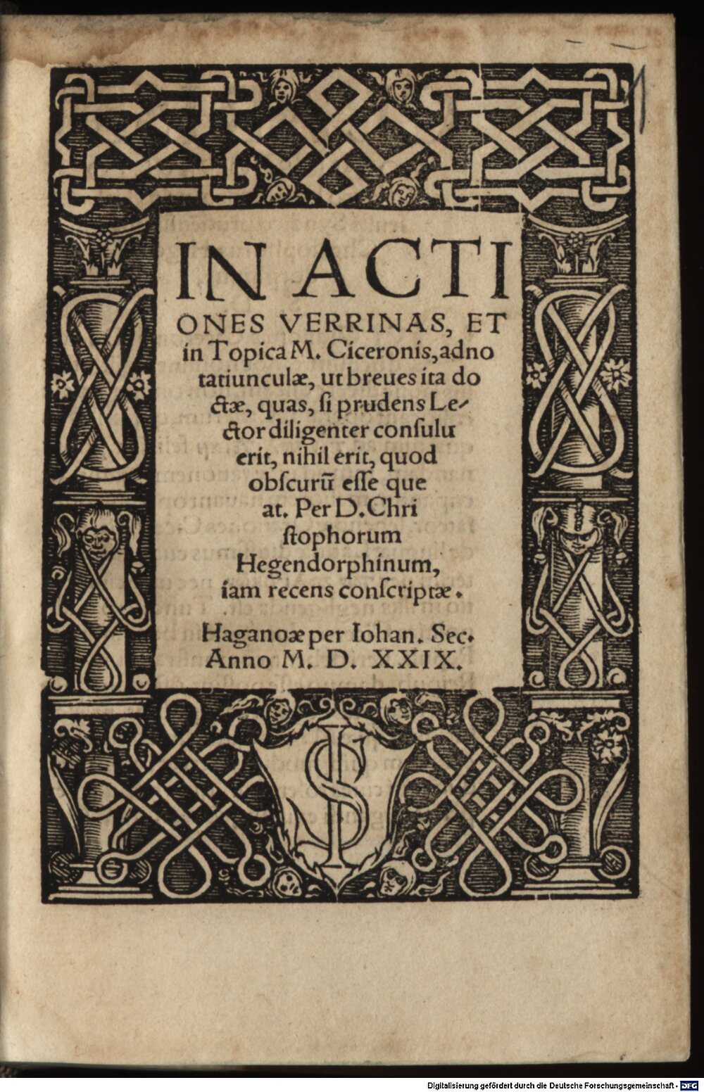 Hegendorph, Christoph: In Actiones Verrinas et in Topica Ciceronis adnotatiunculae Hagenoa 1529 (A.lat.b. 760#Beibd.1)