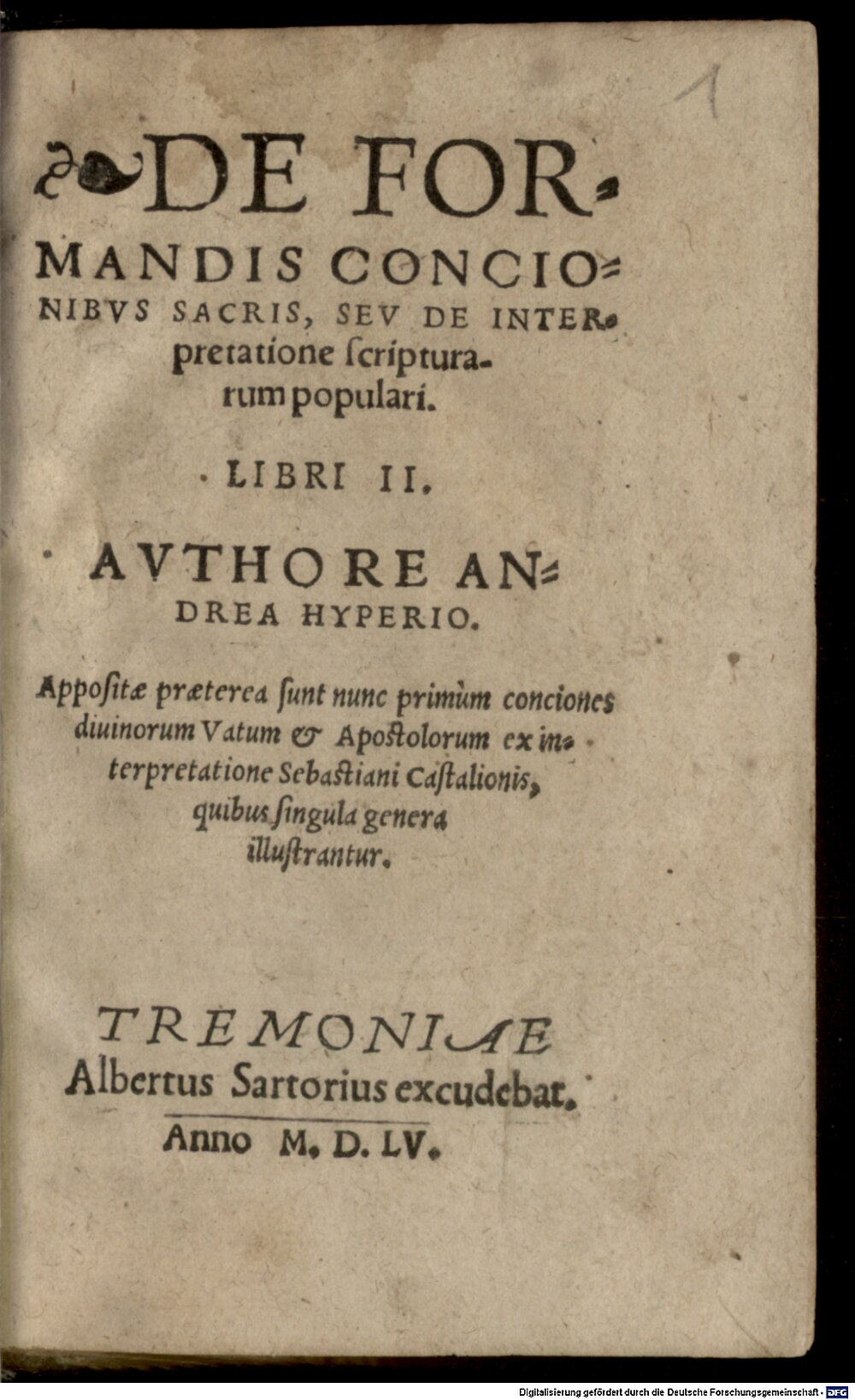 Hyperius, Andreas: De Formandis Concionibvs Sacris, Sev De Interpretatione scripturarum populari Treminiae 1555 (B.hist. 339 d#Beibd.1)