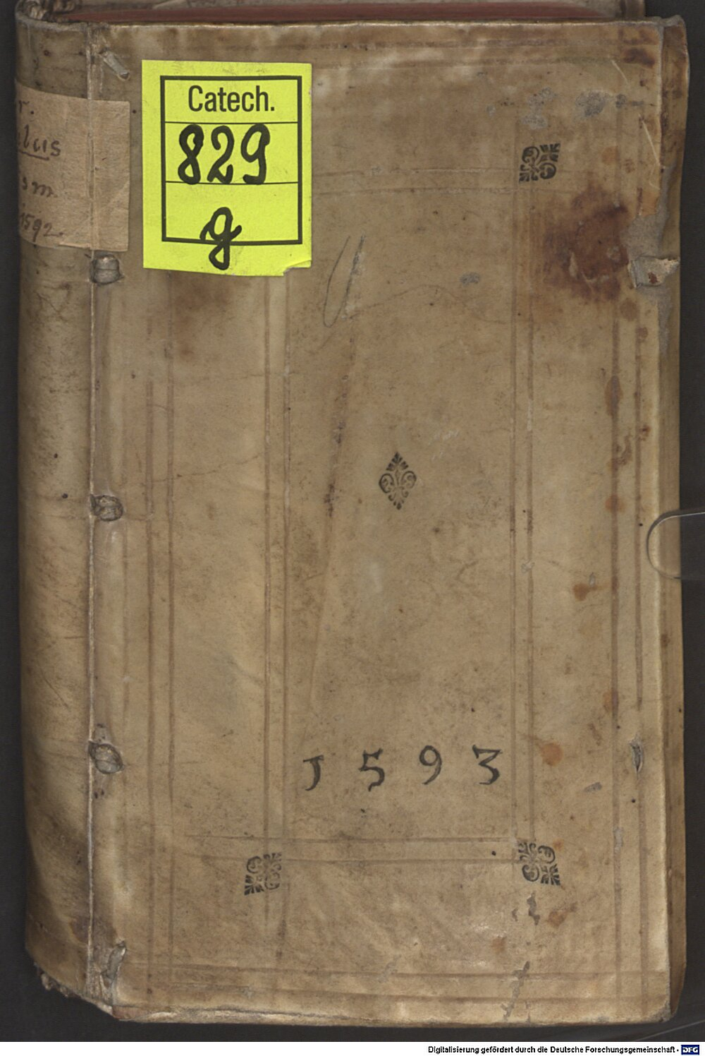 Musculus, Andreas: Catechismus: Glaub, Lehr und bekentnis, der heiligen alten Lerer und Merterer, von den Aposteln an, biß auff 400 Jar ongefehr, jetziger zeit Erffurdt 1592 (Catech. 829 g)