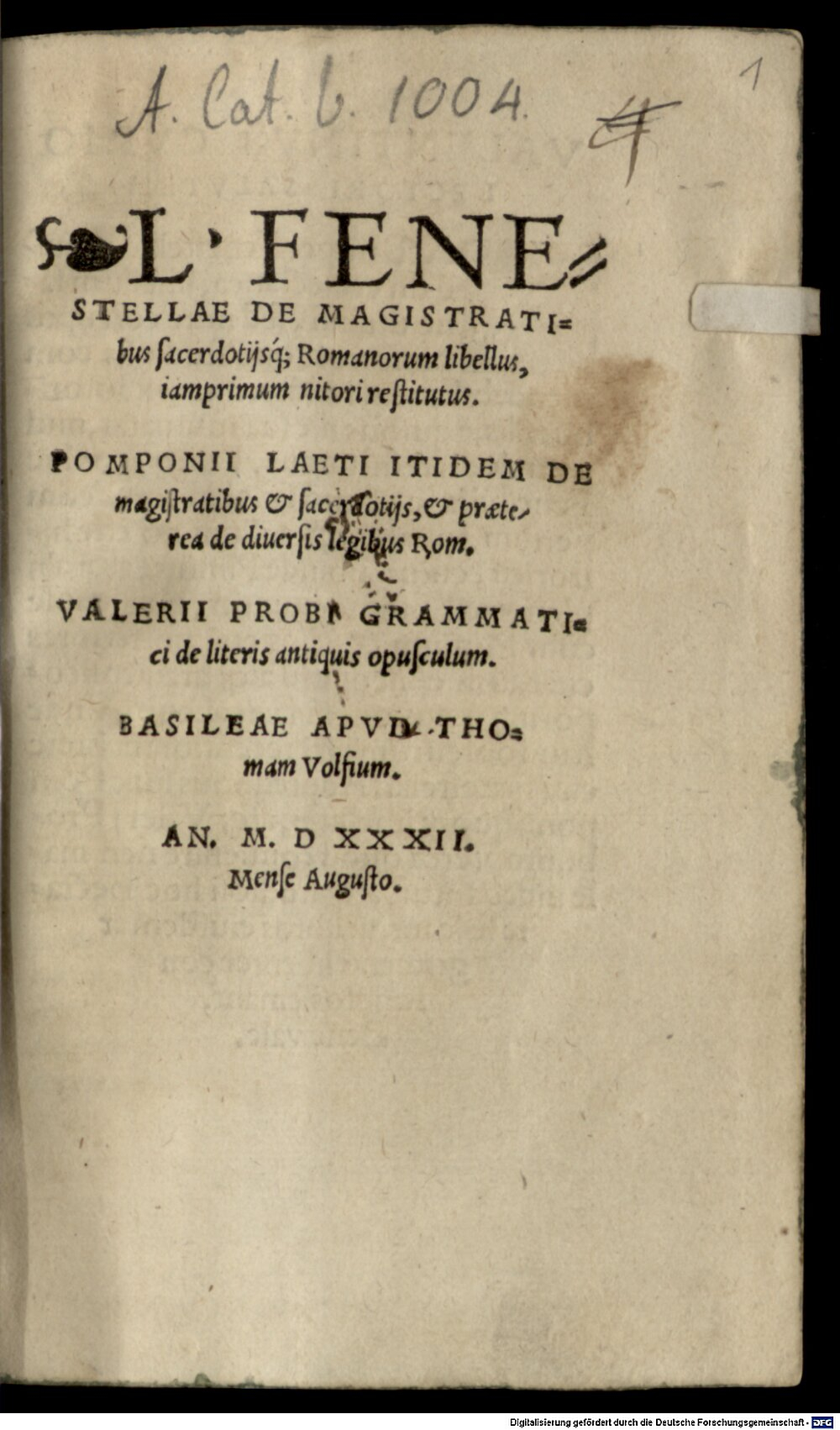 Floccus, Andreas: L. Fenestellae De magistratibus, sacerdotiisque Romanorum libellus Basileae 1532 (Res/A.lat.b. 1004#Beibd.1)