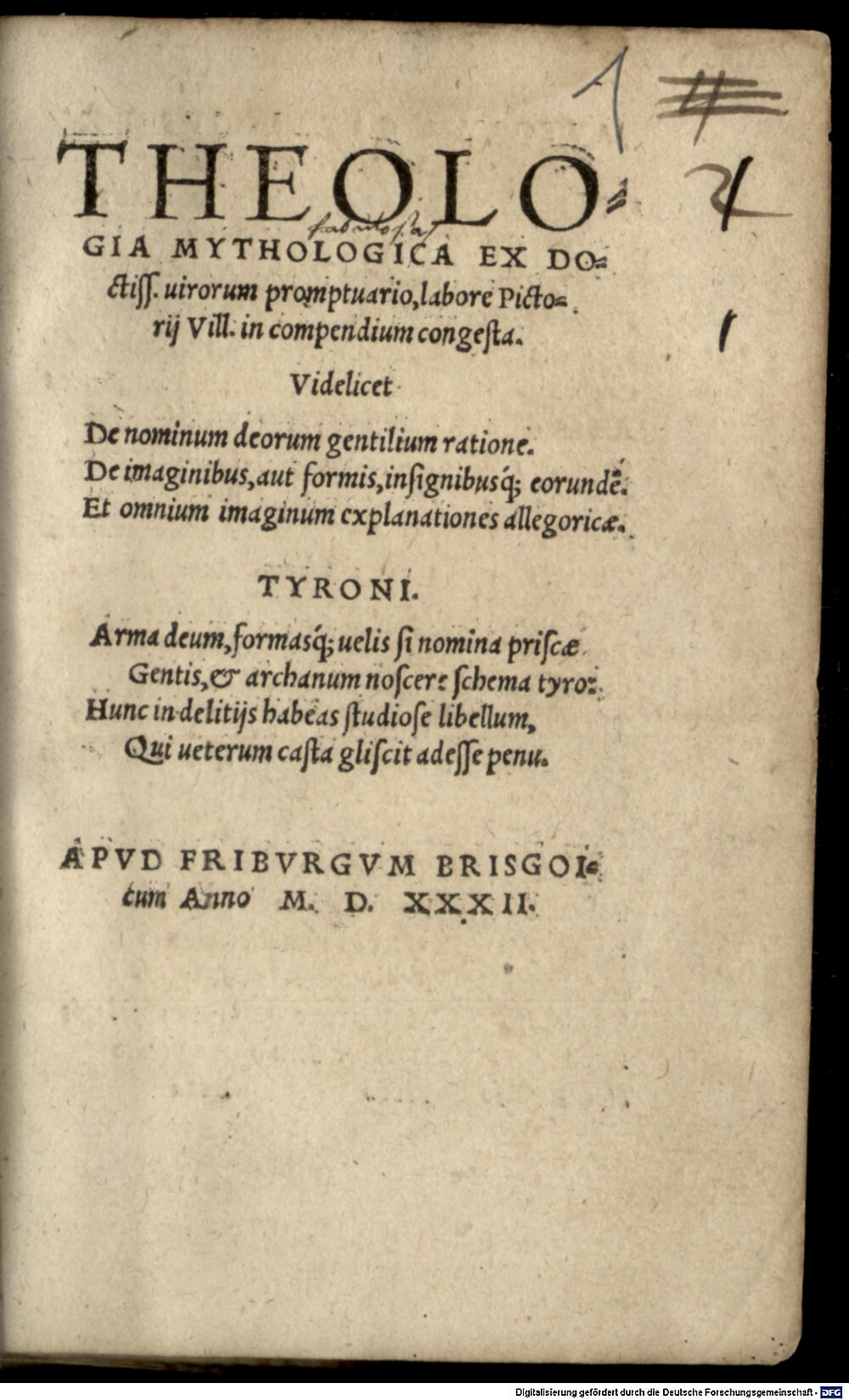 Pictorius, Georg: Theologia Mythologica Ex Doctiss. uirorum promptuario, labore Pictorij Vill. in compendium congesta Fribvrgvm Brisgoicum 1532 (A.lat.b. 1078#Beibd.1)