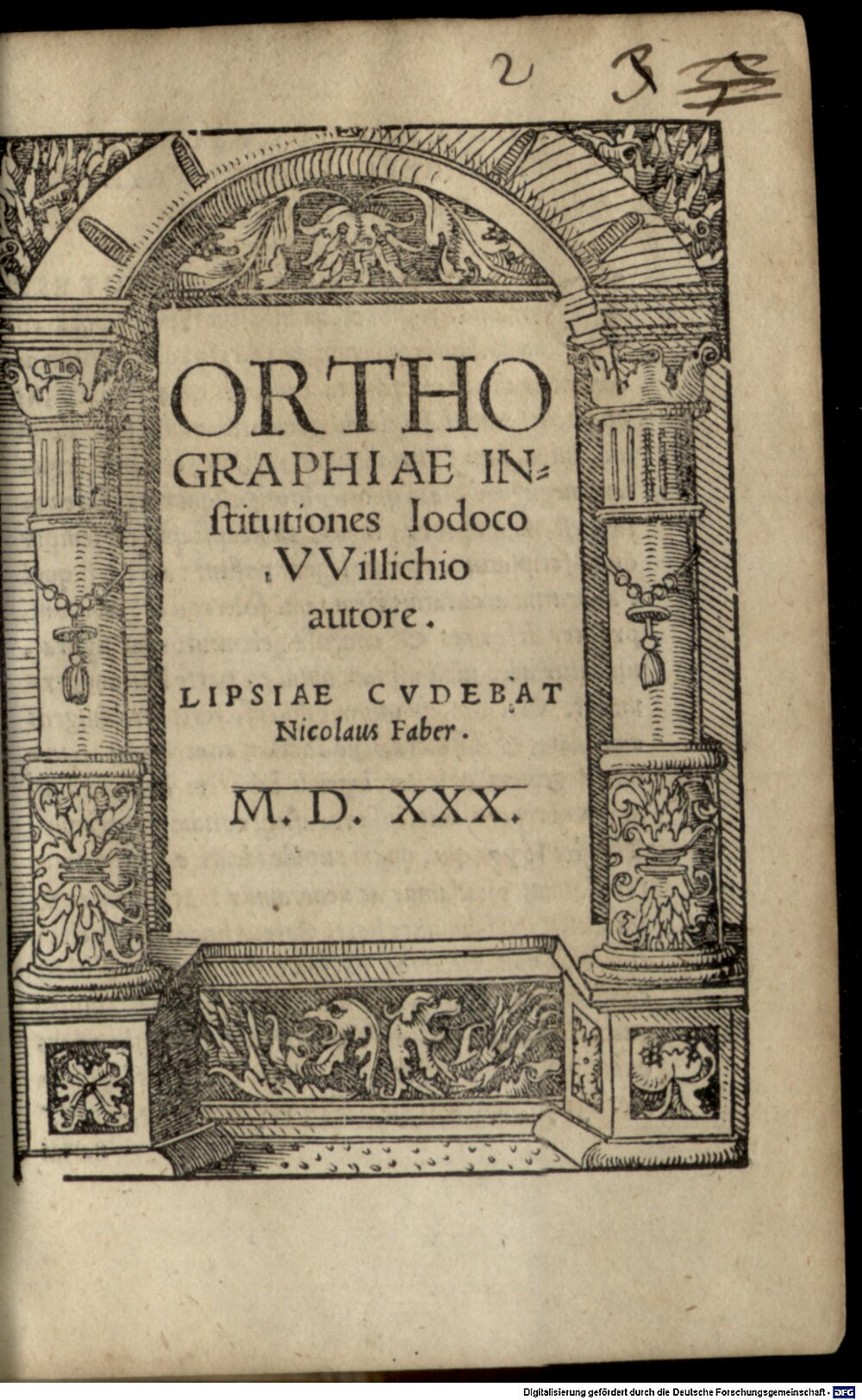 Willich, Jodocus: Orthographiae Institutiones Lipsiae 1530 (A.lat.b. 1078#Beibd.2)