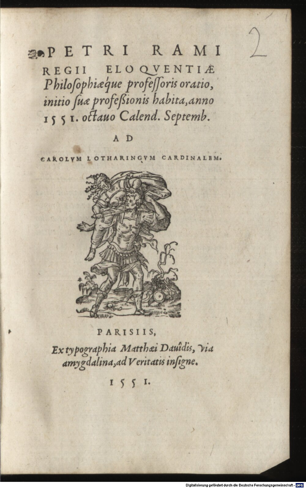 Ramus, Petrus: Petri Rami regii eloquentiae Philosophiaeque professoris oratio, initio suae professionis habita Parisiis 1551 (A.lat.b. 745#Beibd.2)