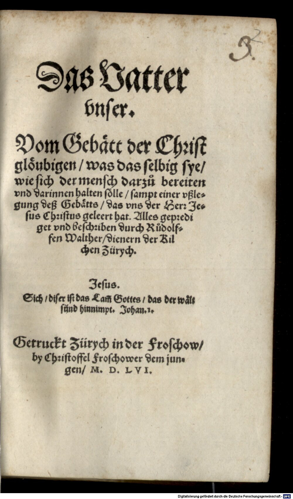 Gwalther, Rudolf: Das Vaterunser ... geprediget Zürich 1556 (Catech. 45#Beibd.2)