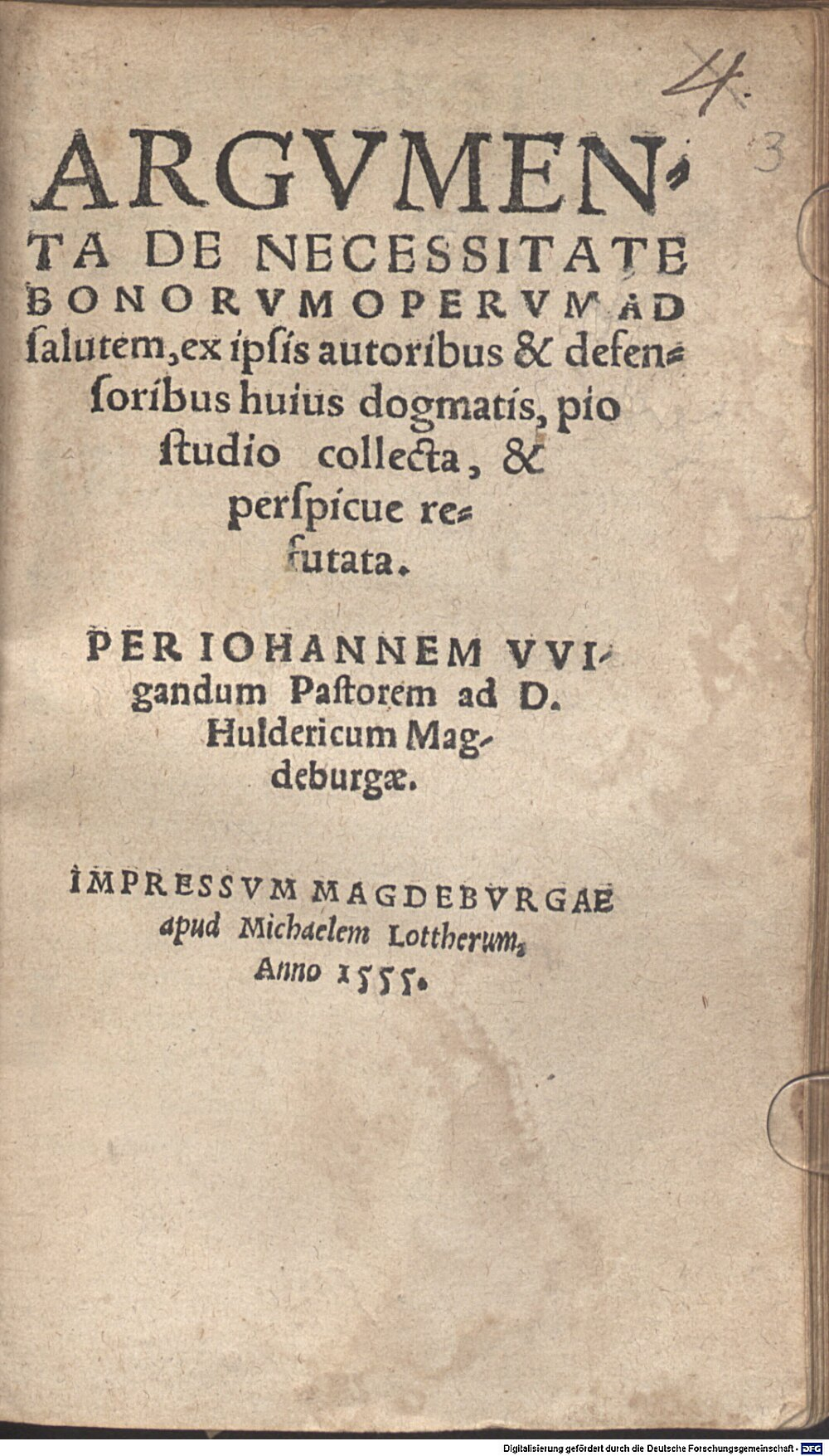 Wigand, Johann: Argvmenta De Necessitate Bonorvm Opervm Ad salutem Magdevurgae 1555 (Catech. 277#Beibd.3)