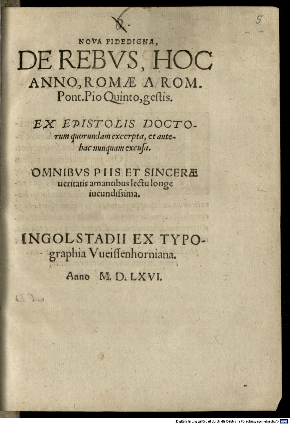 Eisengrein, Martin: Nova Fidedigna, De Rebvs, Hoc Anno, Romae A Rom. Pont. Pio Quinto, gestis Ingolstadii 1566 (4 Asc. 710#Beibd.5)