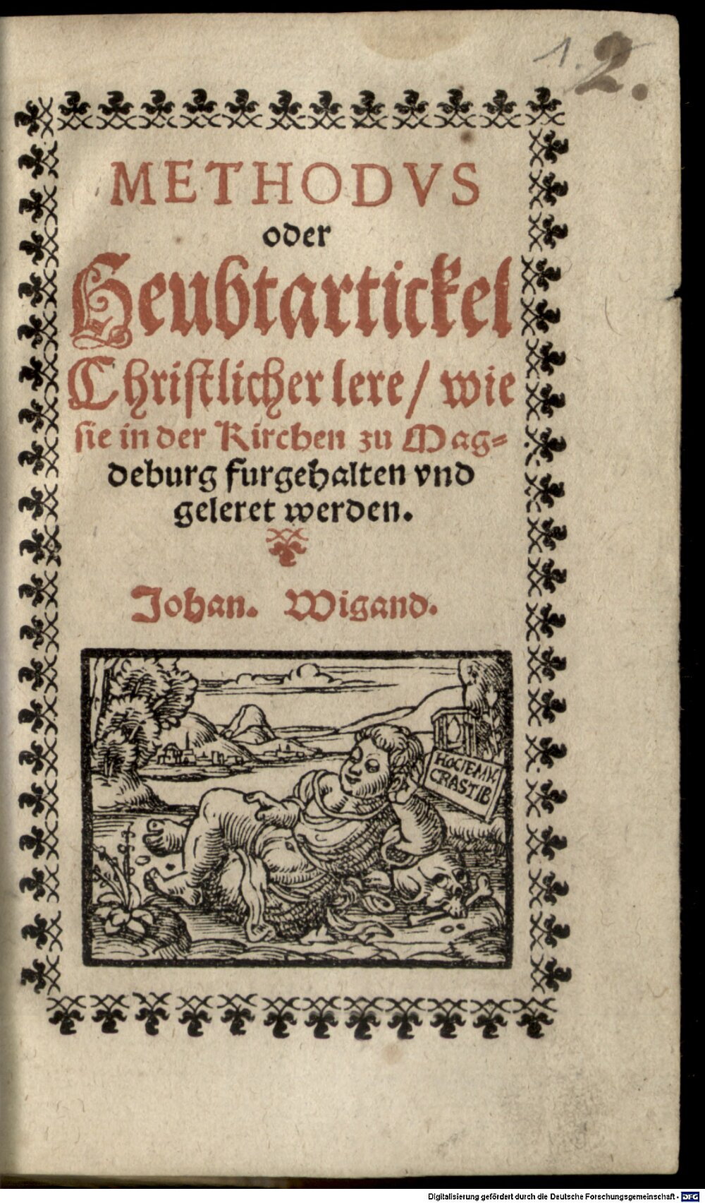 Wigand, Johann: Methodus oder Heubtartikel christlicher lere Magdeburg 1560 (Catech. 612#Beibd.1)