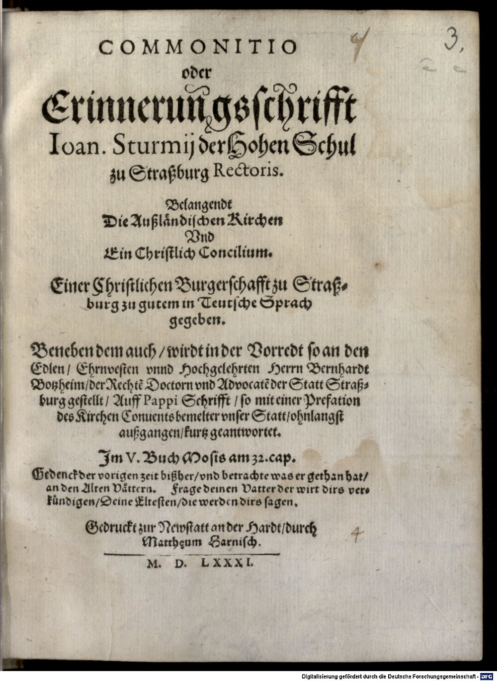 Sturm, Johannes: Commonitio oder Erinnerungsschrifft Ioan. Sturmij der Hohen Schul zu Straßburg Rectoris. Belangendt Die Außländischen Kirchen Und Ein Christlich Concilium Newstatt an der Hardt 1581 (4 Dogm. 351#Beibd.3)