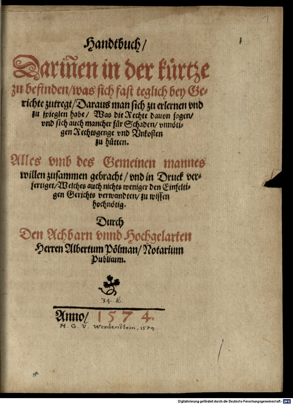 Poehlmann, Albert: Handbuch darinnen in der kürze zu befinden was sich fast teglich bey gericht zutragt S.l. 1574 (4 Feud. 65#Beibd.1)