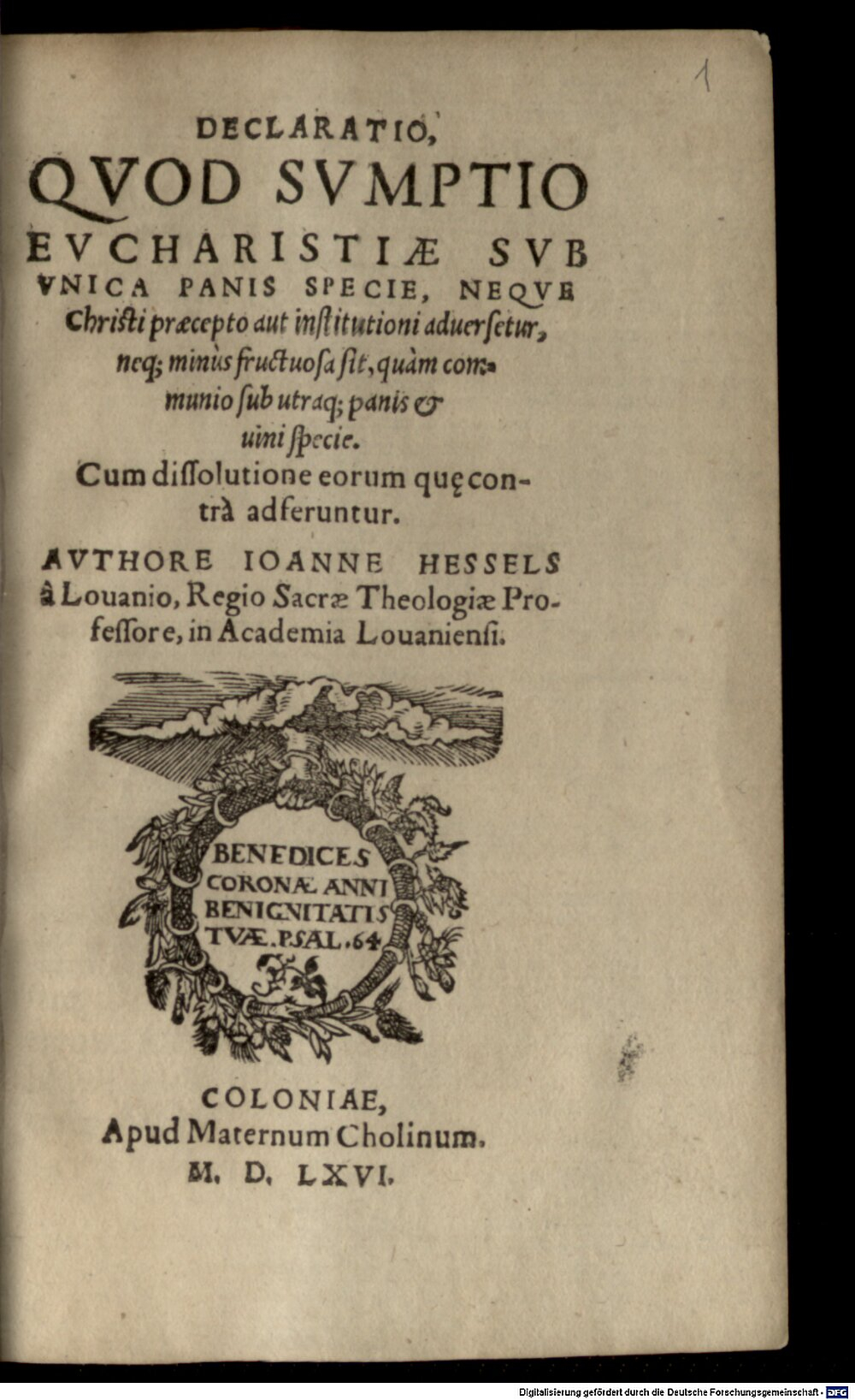 Hessels, Jean: De Officio Pii, Et Christianae Pacis Vere Amantis Viri, exurgente, aut vigente haeresi Coloniae 1566 (Catech. 602#Beibd.1)