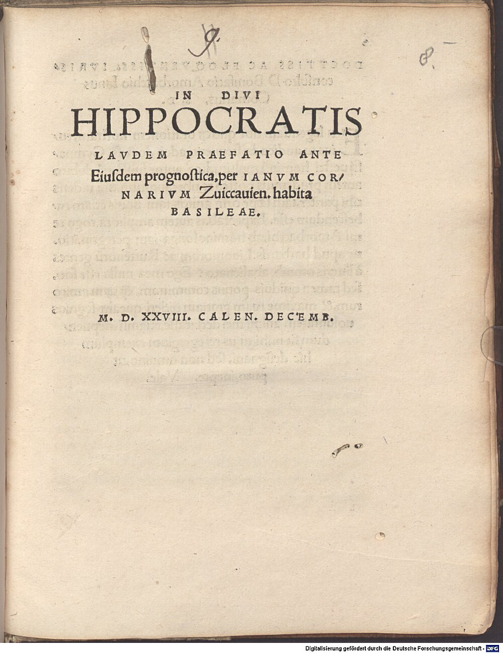 Cornarius, Janus: In divi Hippocratis laudem praefatio ante eiusdem prognostica Basilea 1528 (Res/4 H.ref. 306#Beibd.8)