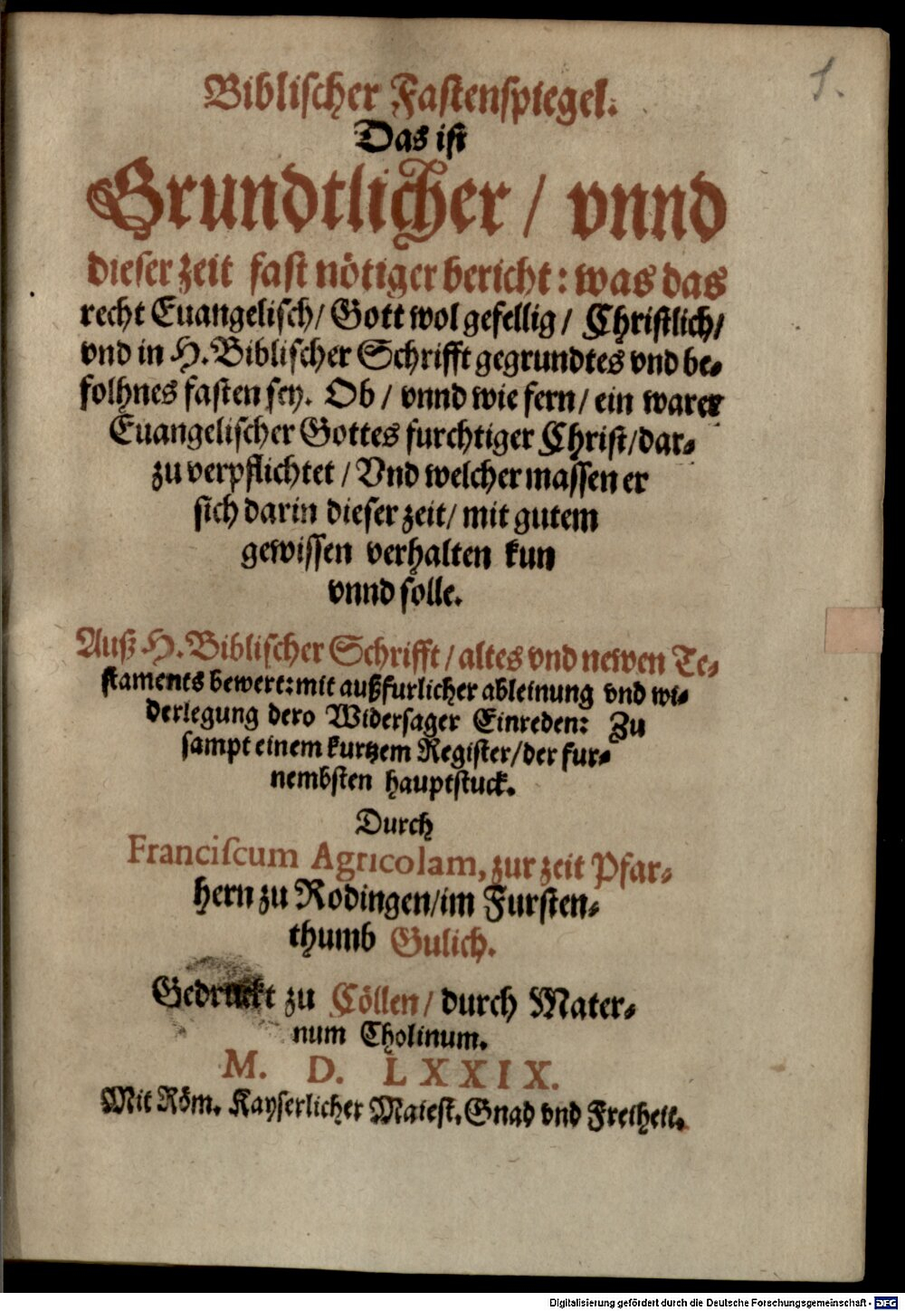 Agricola, Franciscus: Biblischer Fastenspiegel Cöllen 1579 (4 Hom. 519#Beibd.1)