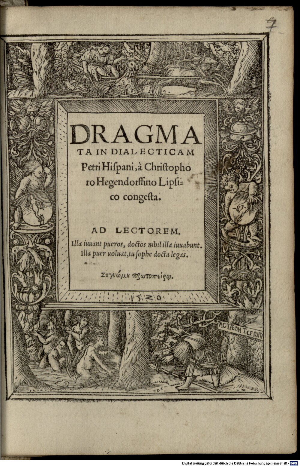 Hegendorph, Christoph: Dragmata In Dialecticam Petri Hispani Basileae 1520 (4 P.lat. 851 a#Beibd.7)