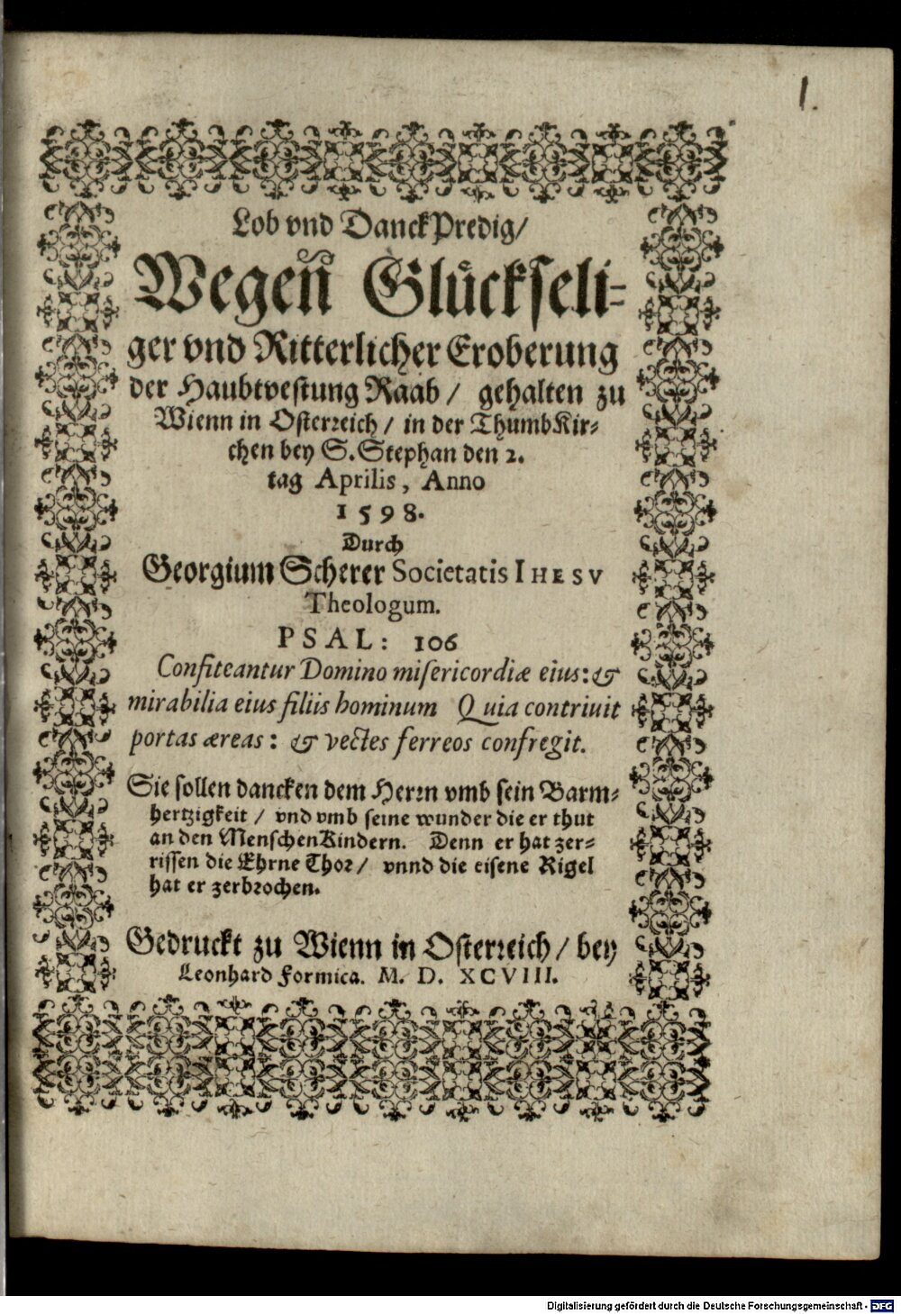 Scherer, Georg: Lob und Danck-Predig wegen glückseliger und ritterlicher Eroberung der Haubtvestung Raab Wienn 1598 (4 Polem. 832#Beibd.1)