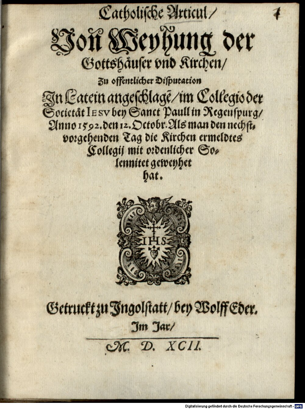: Catholische Articul, Von Weyhung der Gottshäuser vnd Kirchen Ingolstatt 1592 (4 Polem. 1639 x#Beibd.1)