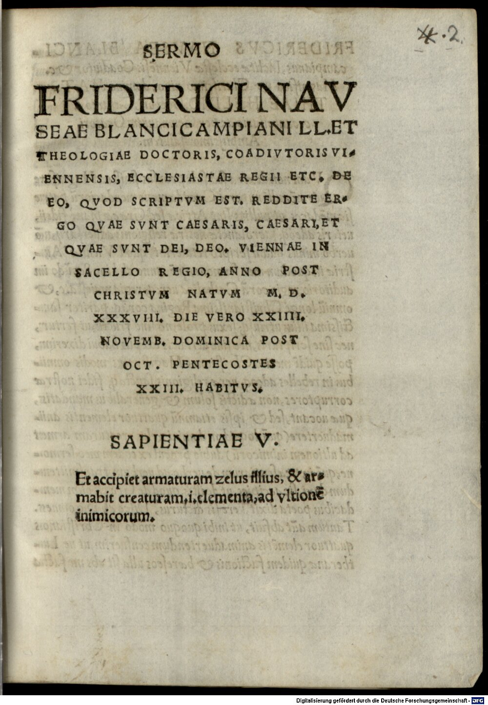 Nausea, Friedrich: Sermo Friderici Navseae Blancicampiani LL. Et Theologiae Doctoris, Coadivtoris Viennensis ... De Eo, Qvod Scriptvm Est, Reddite Ergo Qvae Svnt Caesaris, Caesari, Et Qvae Svnt Dei, Deo Viennae 1538 (4 Polem. 2205#Beibd.2)