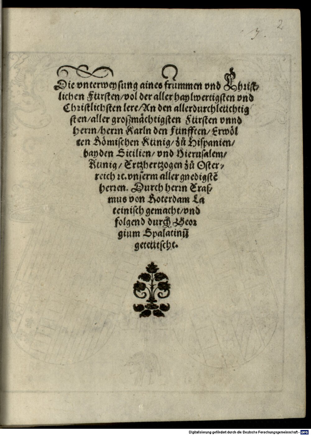 Erasmus, Desiderius: Die Unterweysung aines frummen und christlichen Fürsten Augspurg 1521 (Res/4 Asc. 32#Beibd.2)