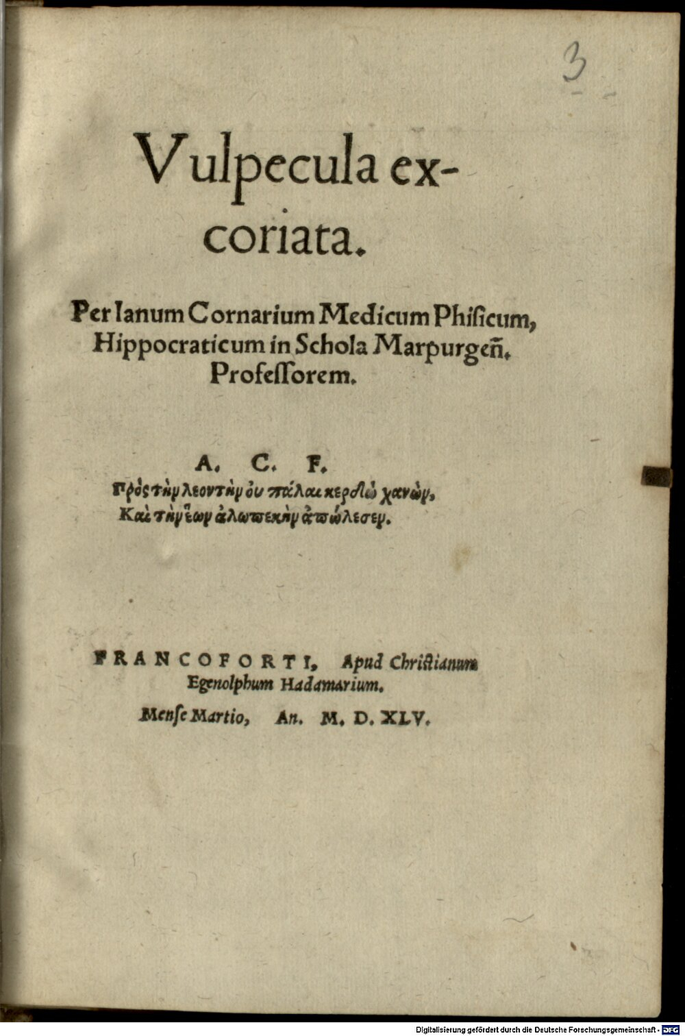 Cornarius, Janus: Vulpecula excoriata Francofurtum 1545 (Res/4 A.gr.a. 854#Beibd.3)