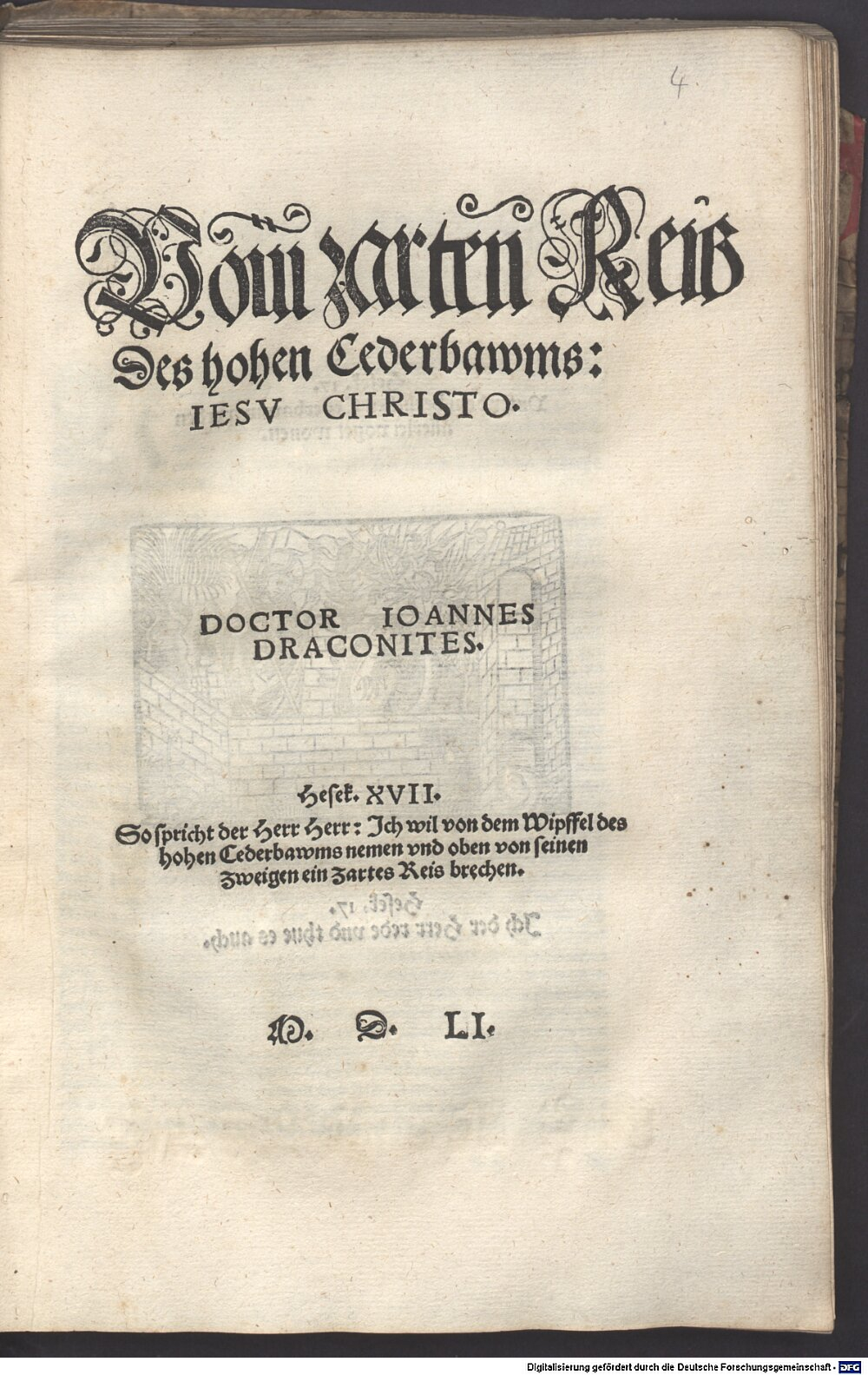 Draconites, Johannes: Vom zarten Reiß Des hohen Cederbawms: Jesu Christo Lübeck 1551 (Res/4 Hom. 2404 o#Beibd.4)